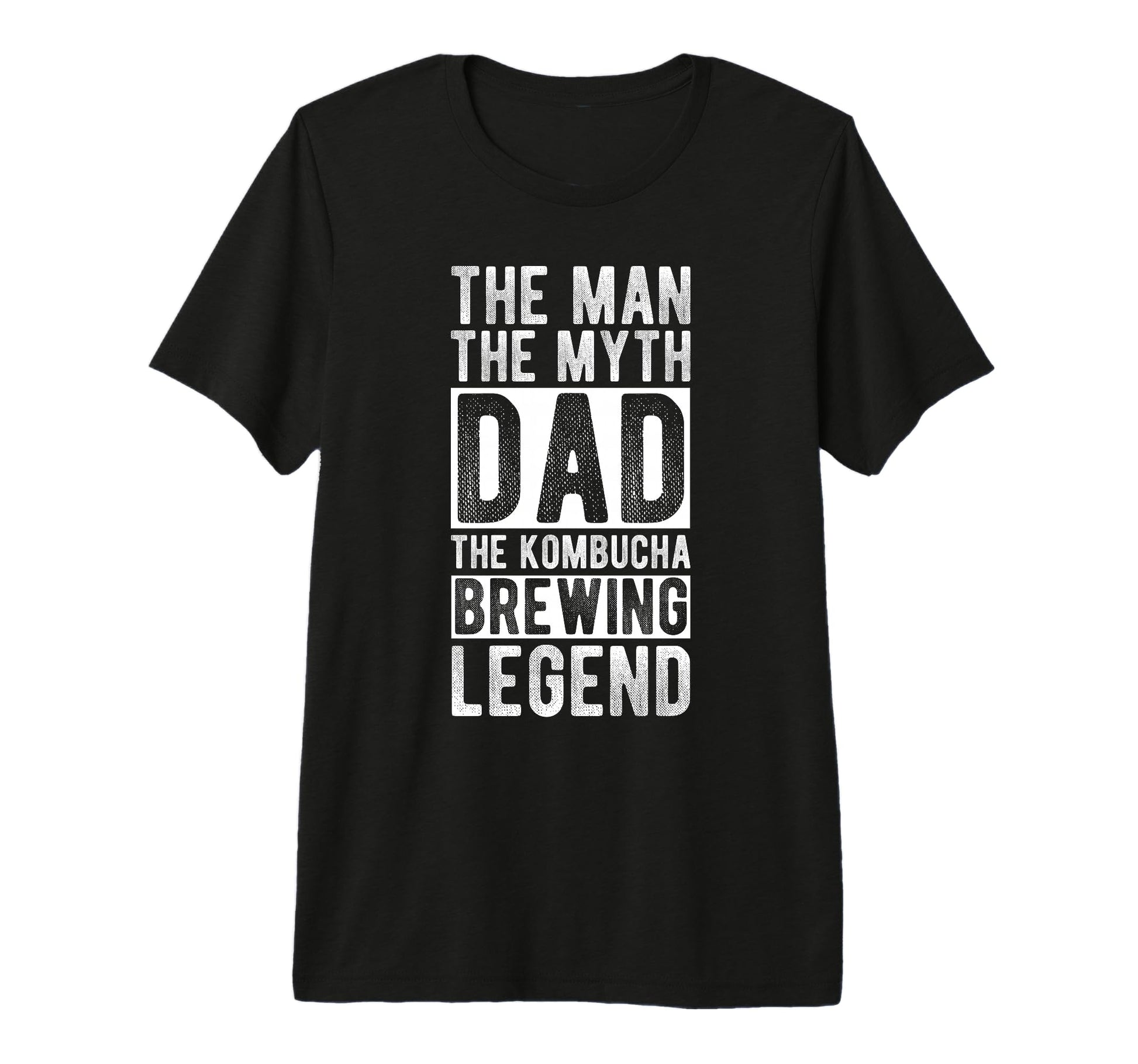 Myth Dad Kombucha Brewing Legend Family T-Shirt - Unique Graphic Men Women - T-Shirt, Sweatshirt, Hoodie