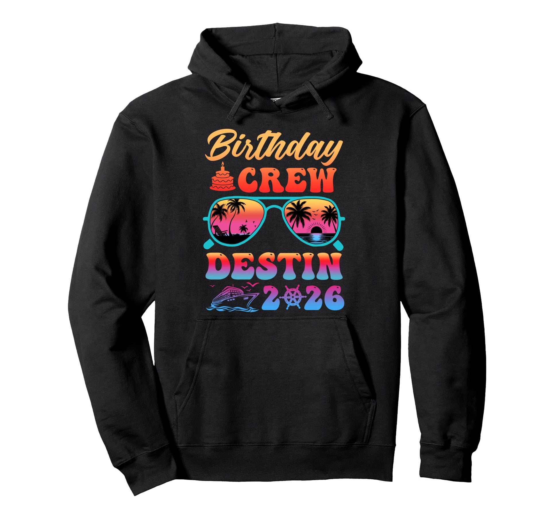 Destin Birthday Crew Vacation Cruise Hoodie - Custom Art Print for Adults - T-Shirt, Sweatshirt, Hoodie