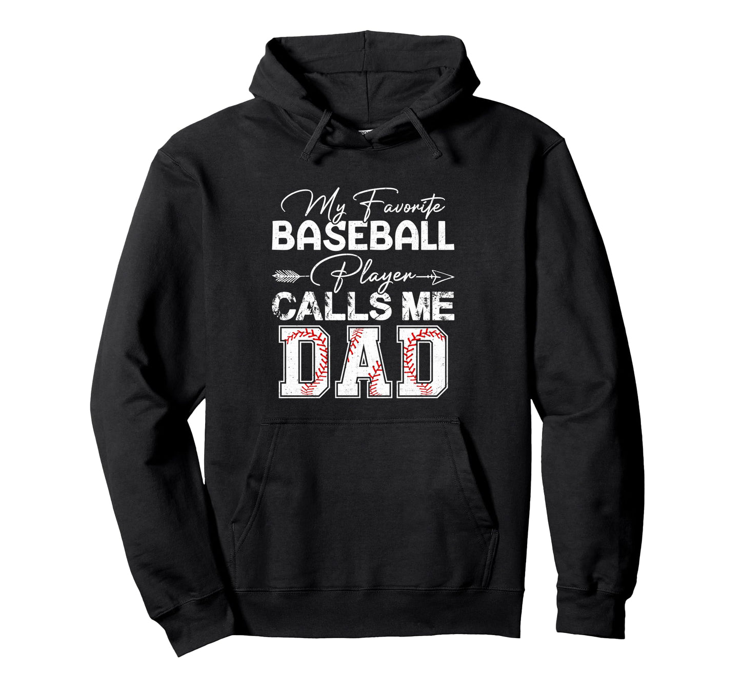 My Favorite Baseball Player Calls Me Dad Hoodie - Minimalist Print Unisex - T-Shirt, Sweatshirt, Hoodie