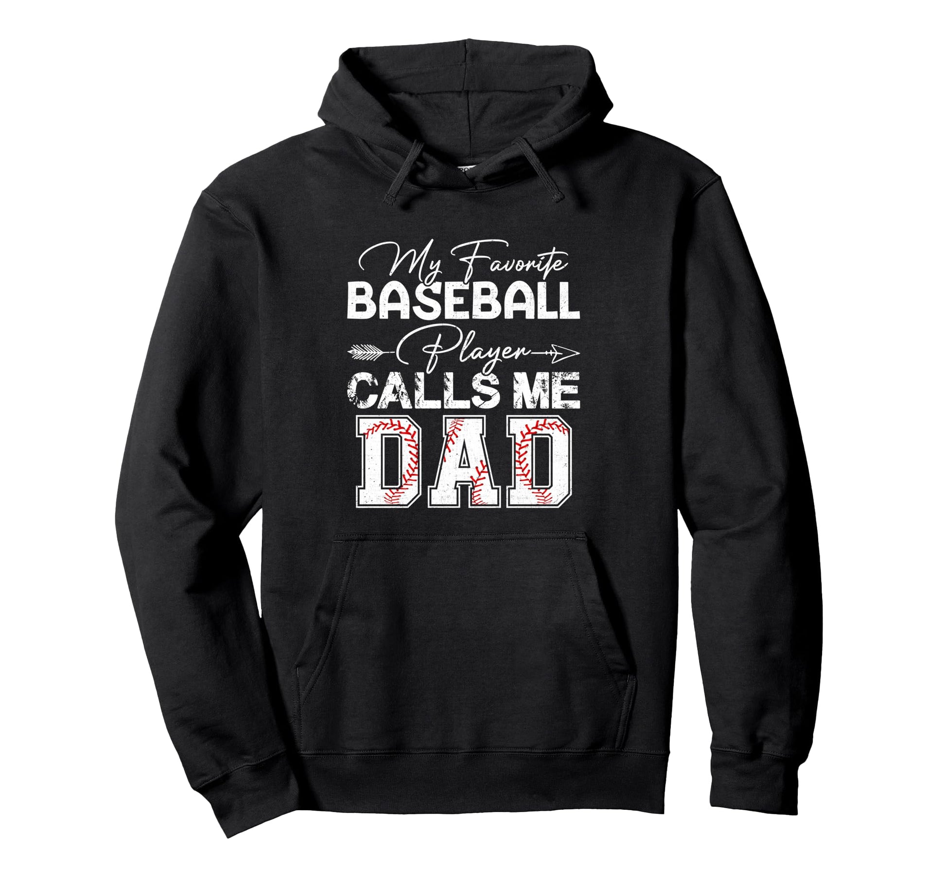 My Favorite Baseball Player Calls Me Dad Hoodie - Minimalist Print Unisex - T-Shirt, Sweatshirt, Hoodie