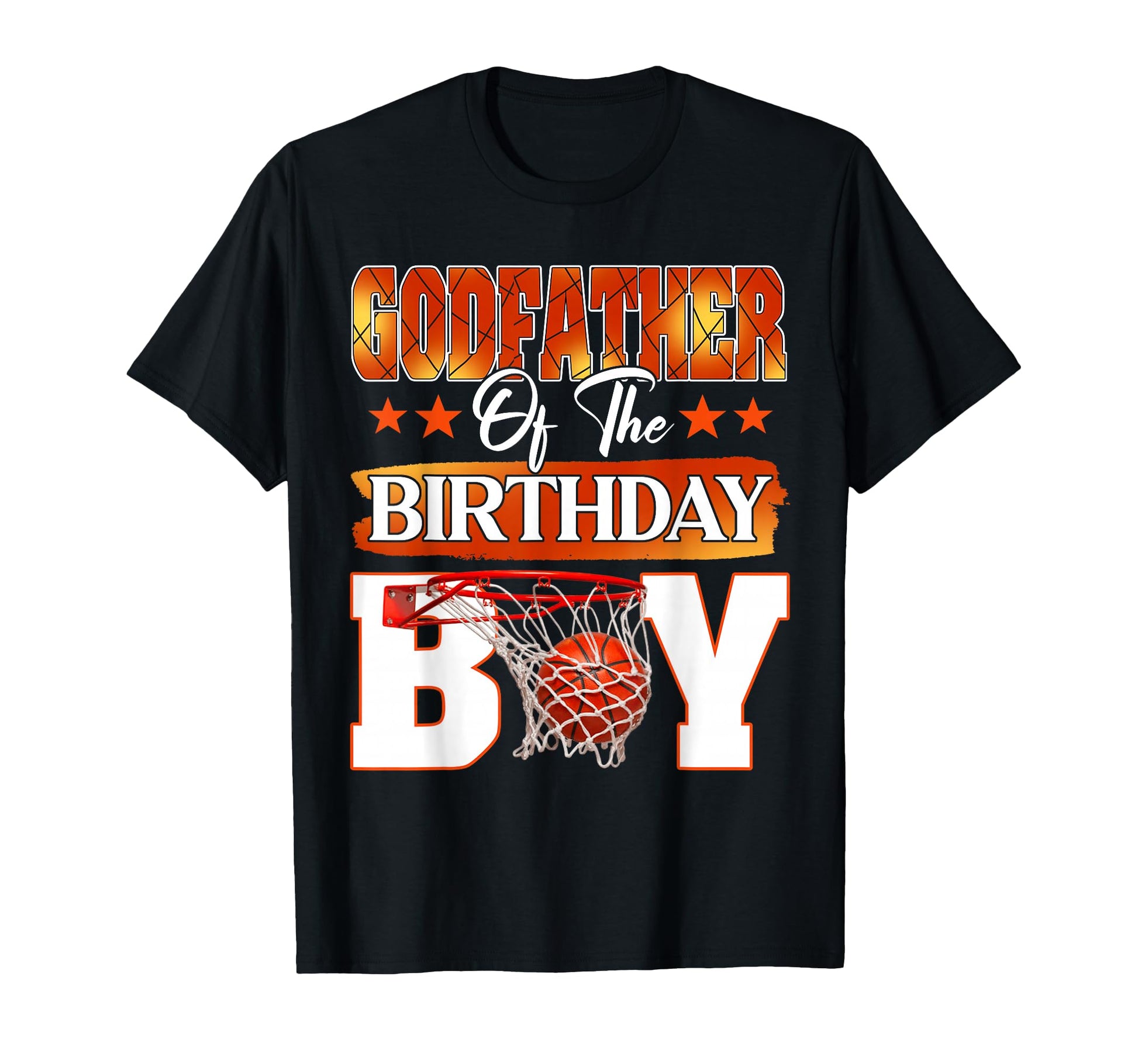 Basketball Godfather Birthday Family T-Shirt - Unique Graphic Men Women - T-Shirt, Sweatshirt, Hoodie