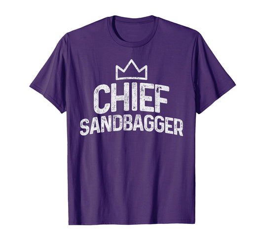 Chief Sandbagger Golf Gag Gifts T-Shirt - Custom Art Print Men Women - T-Shirt, Sweatshirt, Hoodie