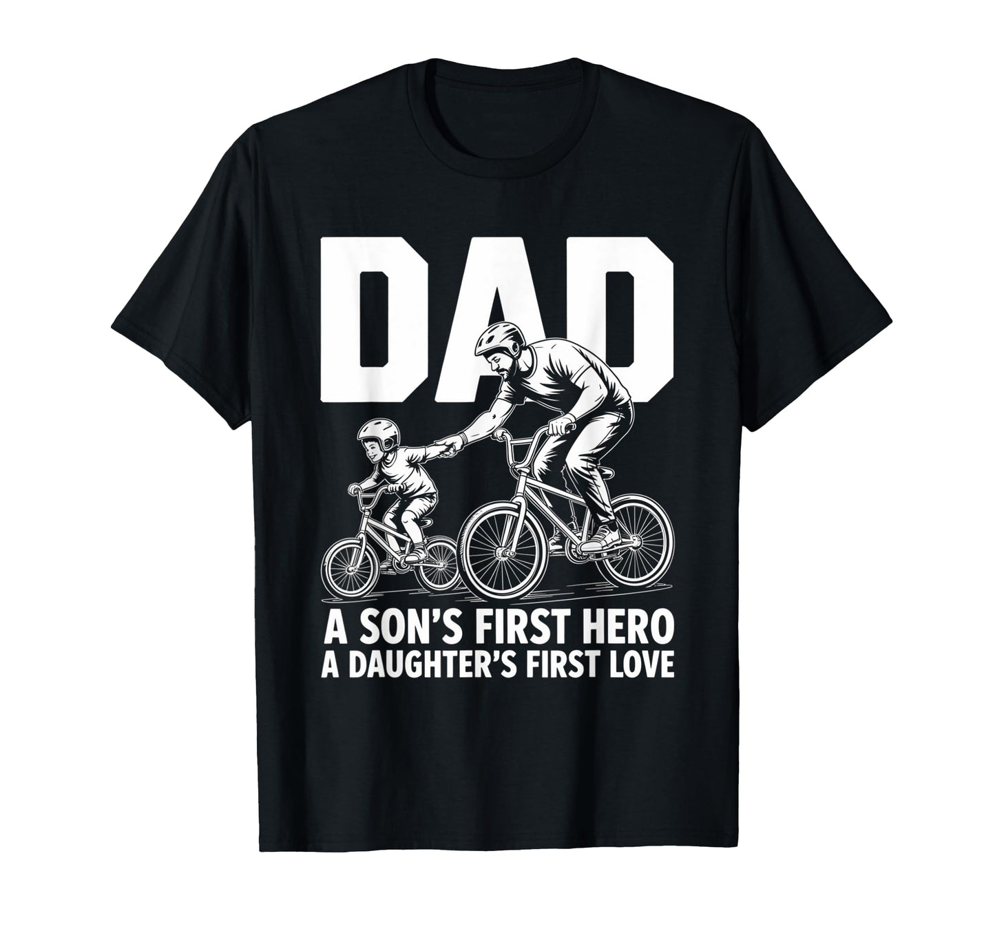 Dad Sons First Hero Daughters Love Bike Mx T-Shirt - Trendy Graphic Unisex - T-Shirt, Sweatshirt, Hoodie