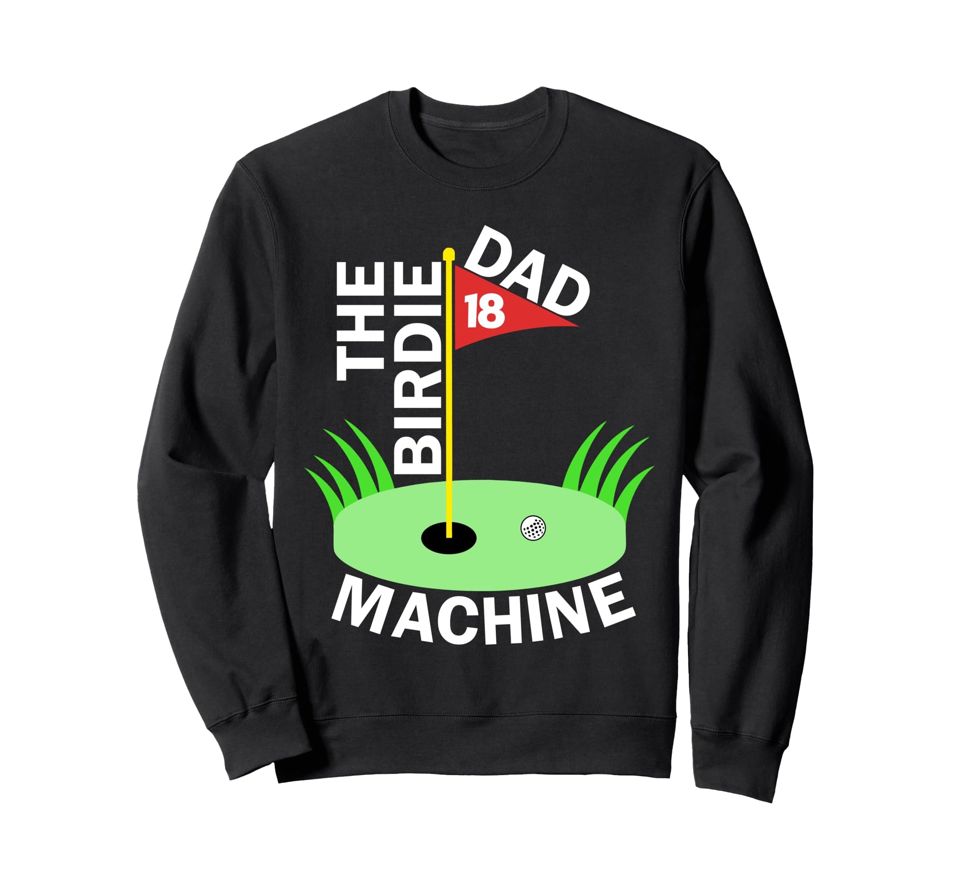 Golf Dad Father Day Golfing Outfit Sweatshirt - Minimalist Print Unisex - T-Shirt, Sweatshirt, Hoodie