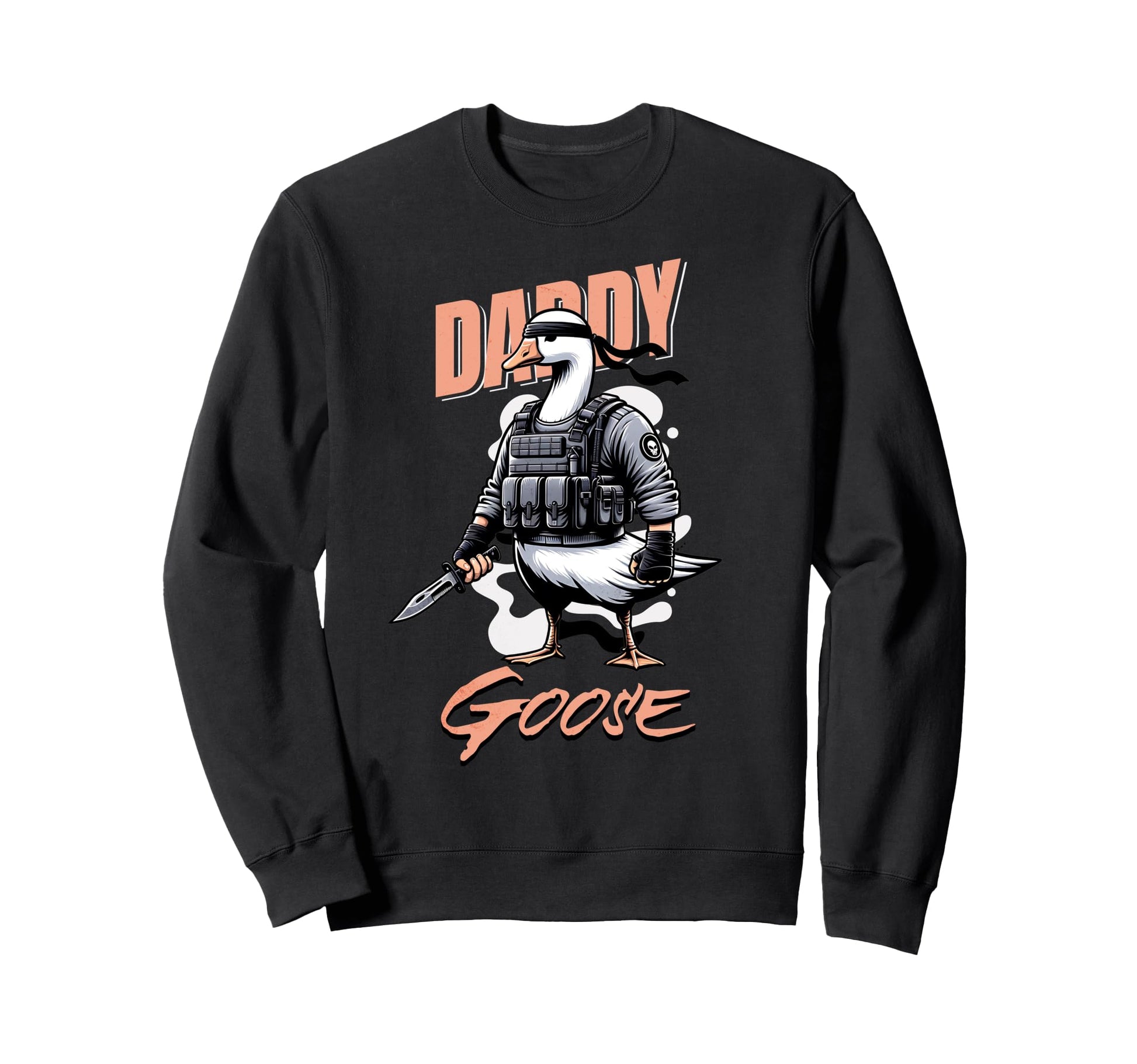 Military Goose Funny Dad Sweatshirt - Casual Everyday Wear for Adults - T-Shirt, Sweatshirt, Hoodie