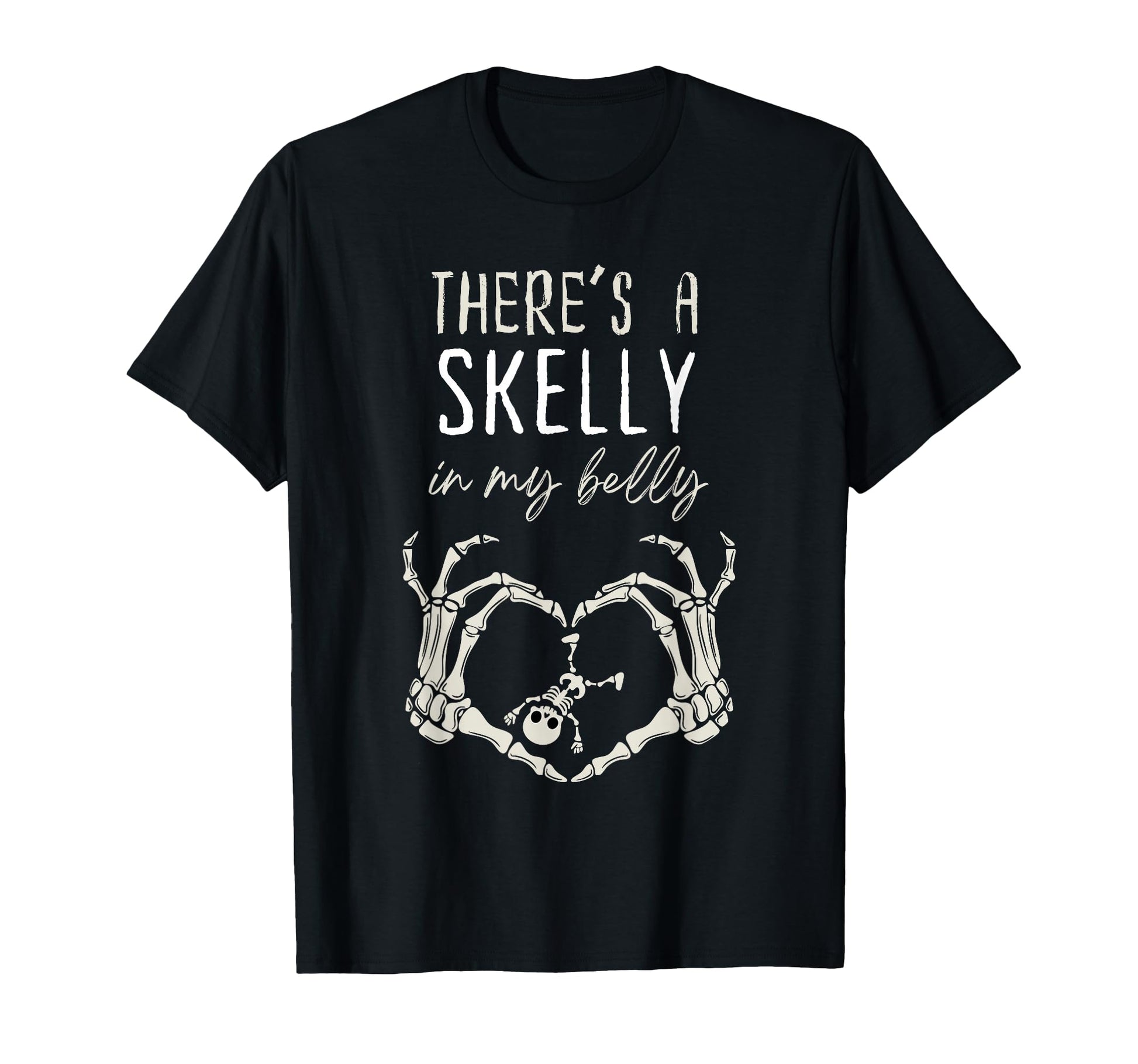 Funny Skeleton Theres Skelly My Belly T-Shirt - Unique Graphic for Adults - T-Shirt, Sweatshirt, Hoodie
