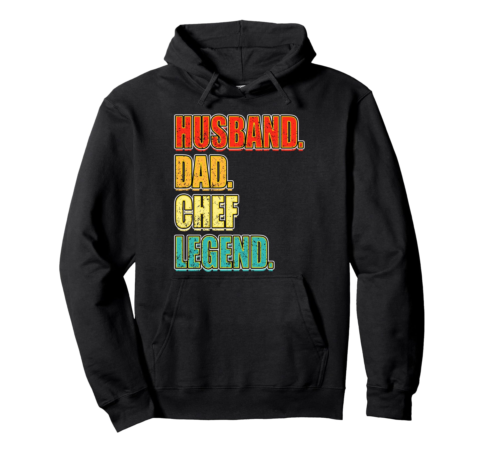 Husband Dad Chef Legend Fathers Day Hoodie - Graphic Print Unisex - T-Shirt, Sweatshirt, Hoodie