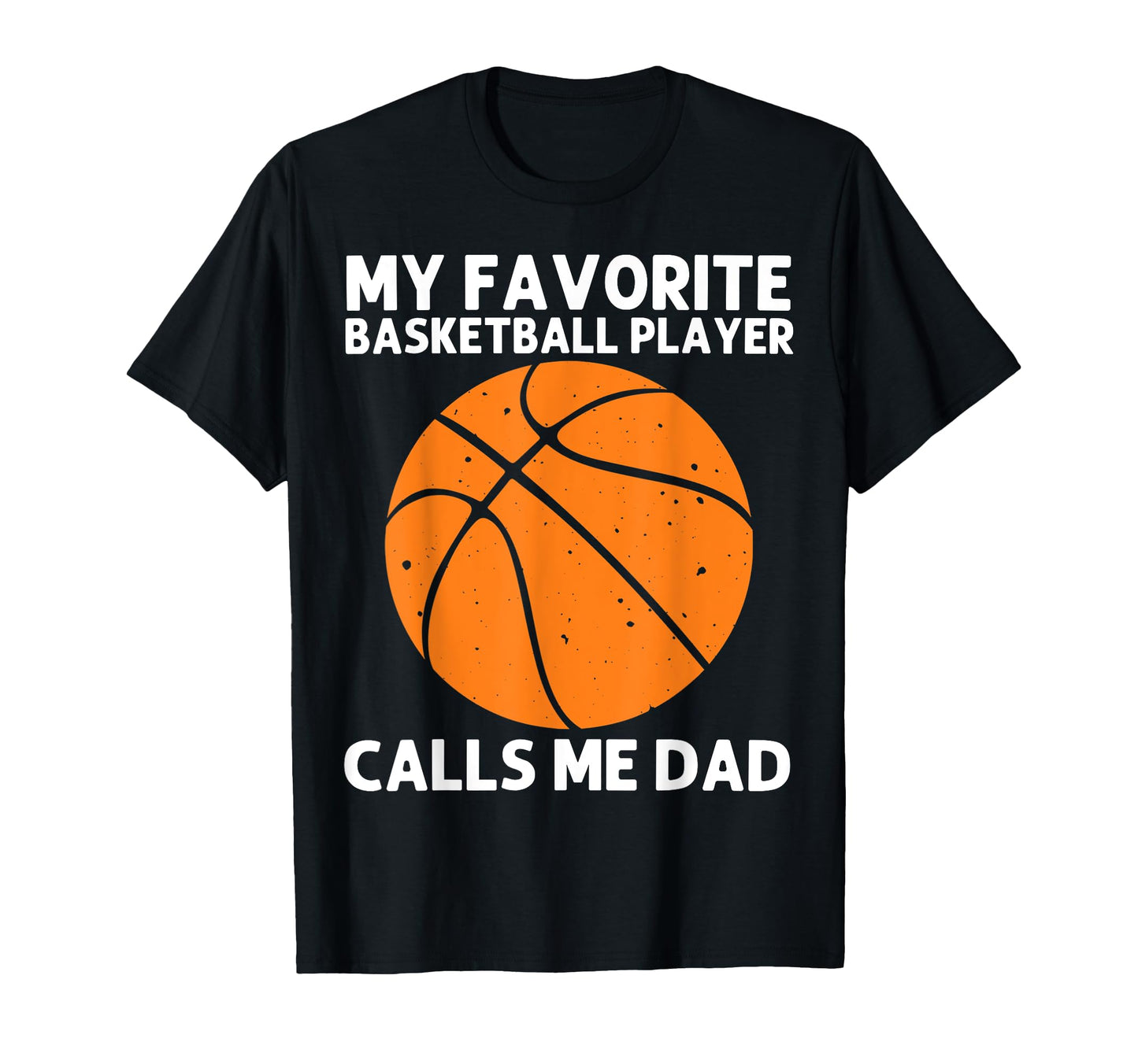 Basketball Dad Basketball Player Sport T-Shirt - Unique Graphic for Adults - T-Shirt, Sweatshirt, Hoodie