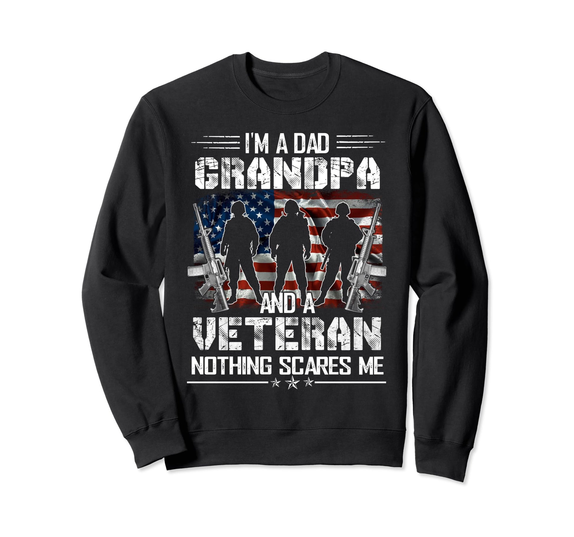 Im Dad Papa And Veteran Funny Dad Sweatshirt - Aesthetic Graphic Men Women - T-Shirt, Sweatshirt, Hoodie