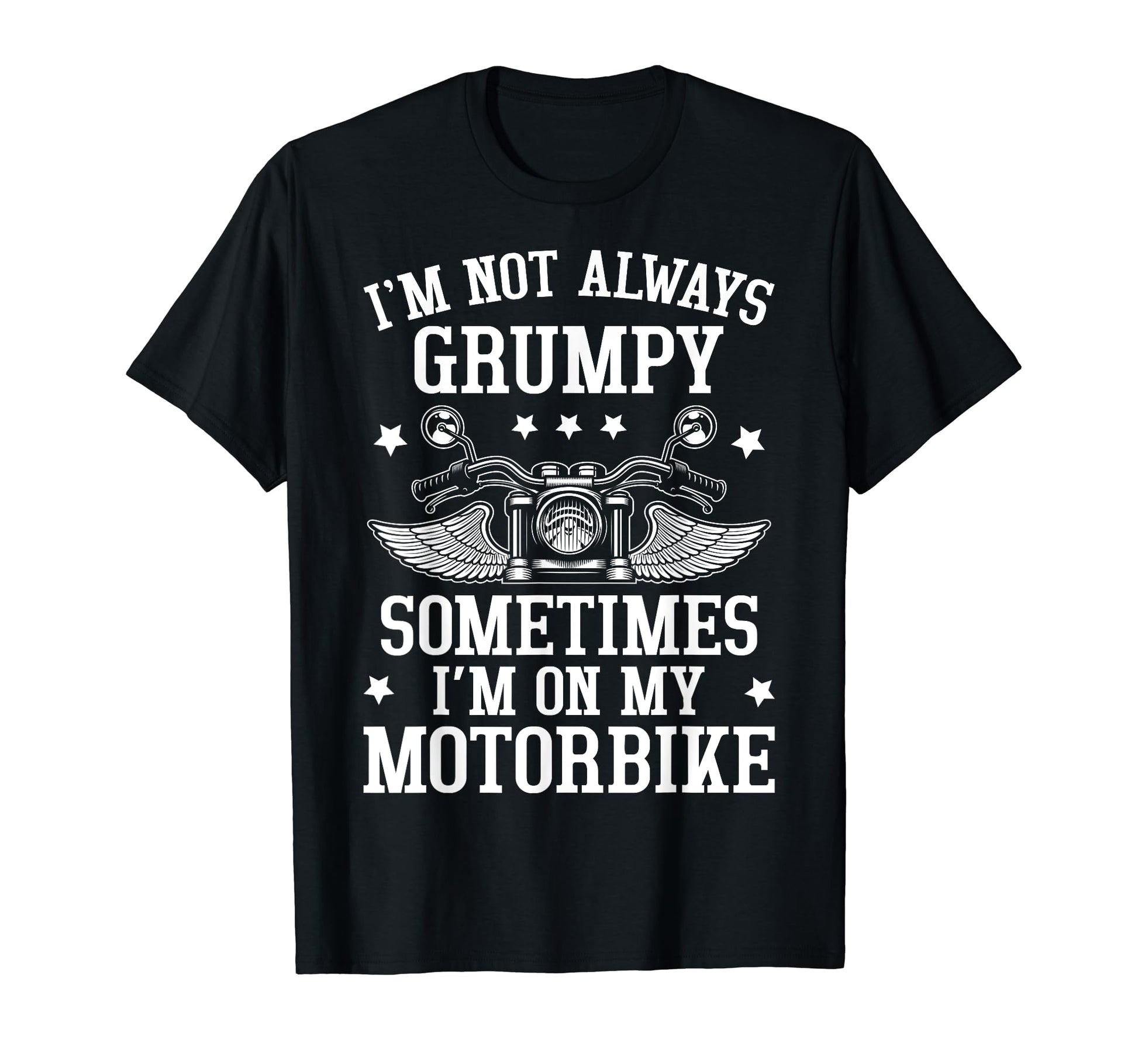 Sometimes Im My Motorbike Funny T-Shirt - Trendy Graphic for Adults - T-Shirt, Sweatshirt, Hoodie