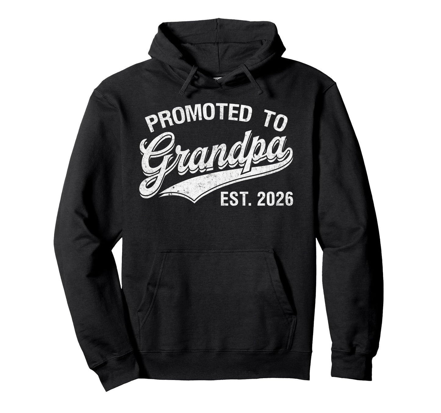 Promoted To Grandpa Est 2026 Grandparents Hoodie - Novelty Apparel Unisex - T-Shirt, Sweatshirt, Hoodie