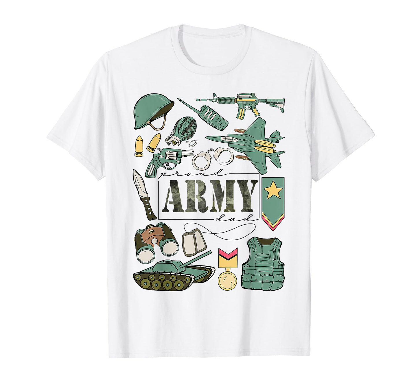 Proud Army Dad Great Present Dad T-Shirt - Fun Novelty Design for Adults - T-Shirt, Sweatshirt, Hoodie