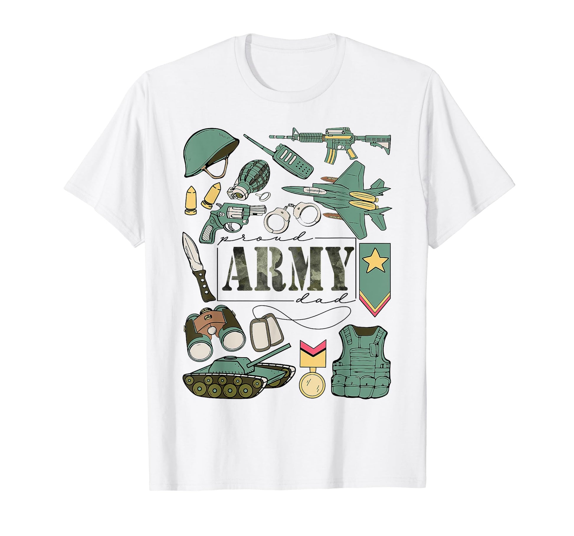 Proud Army Dad Great Present Dad T-Shirt - Fun Novelty Design for Adults - T-Shirt, Sweatshirt, Hoodie