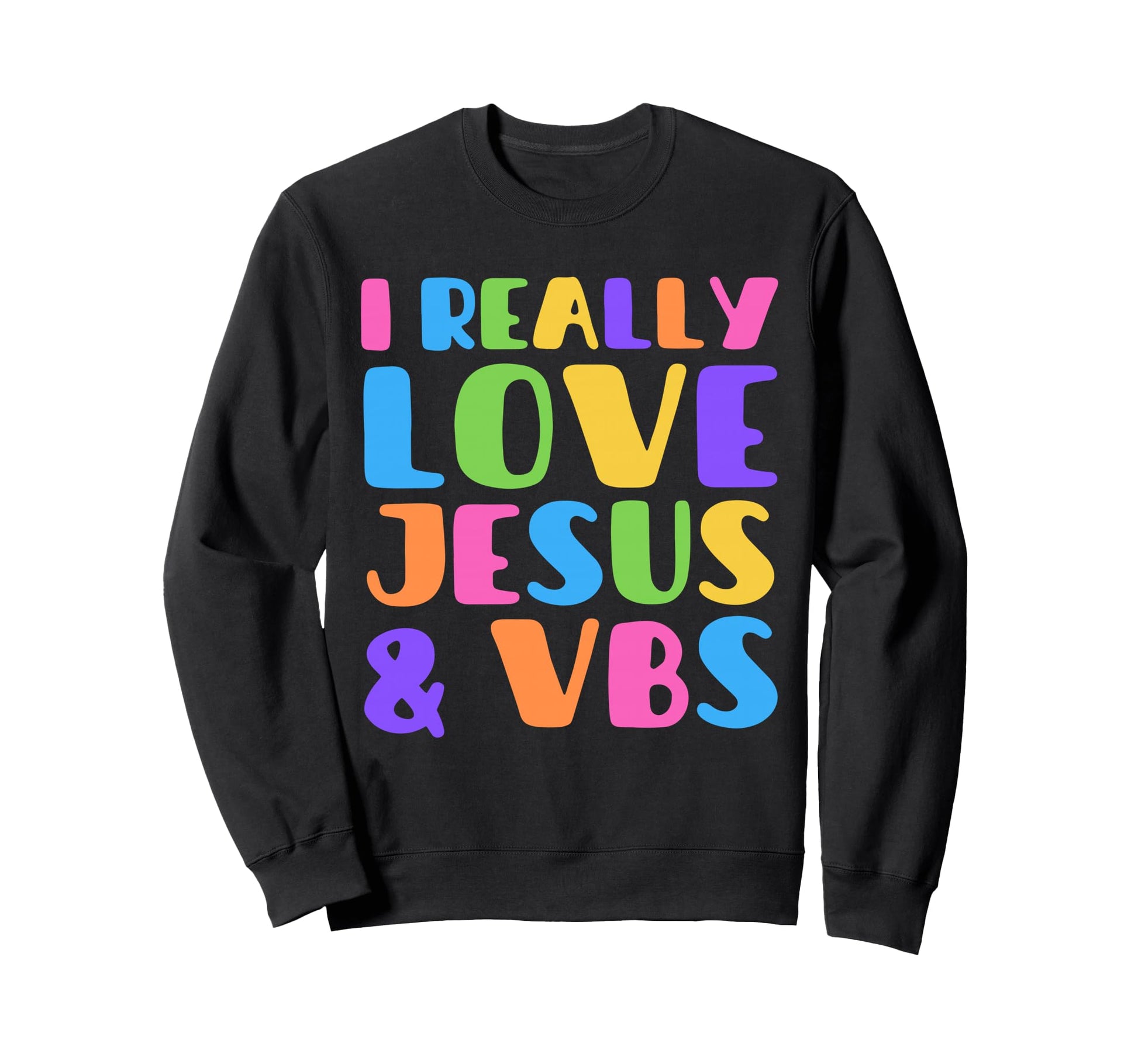 Groovy I Really Love Jesus Vbs Vacation Sweatshirt - Trendy Graphic Unisex - T-Shirt, Sweatshirt, Hoodie