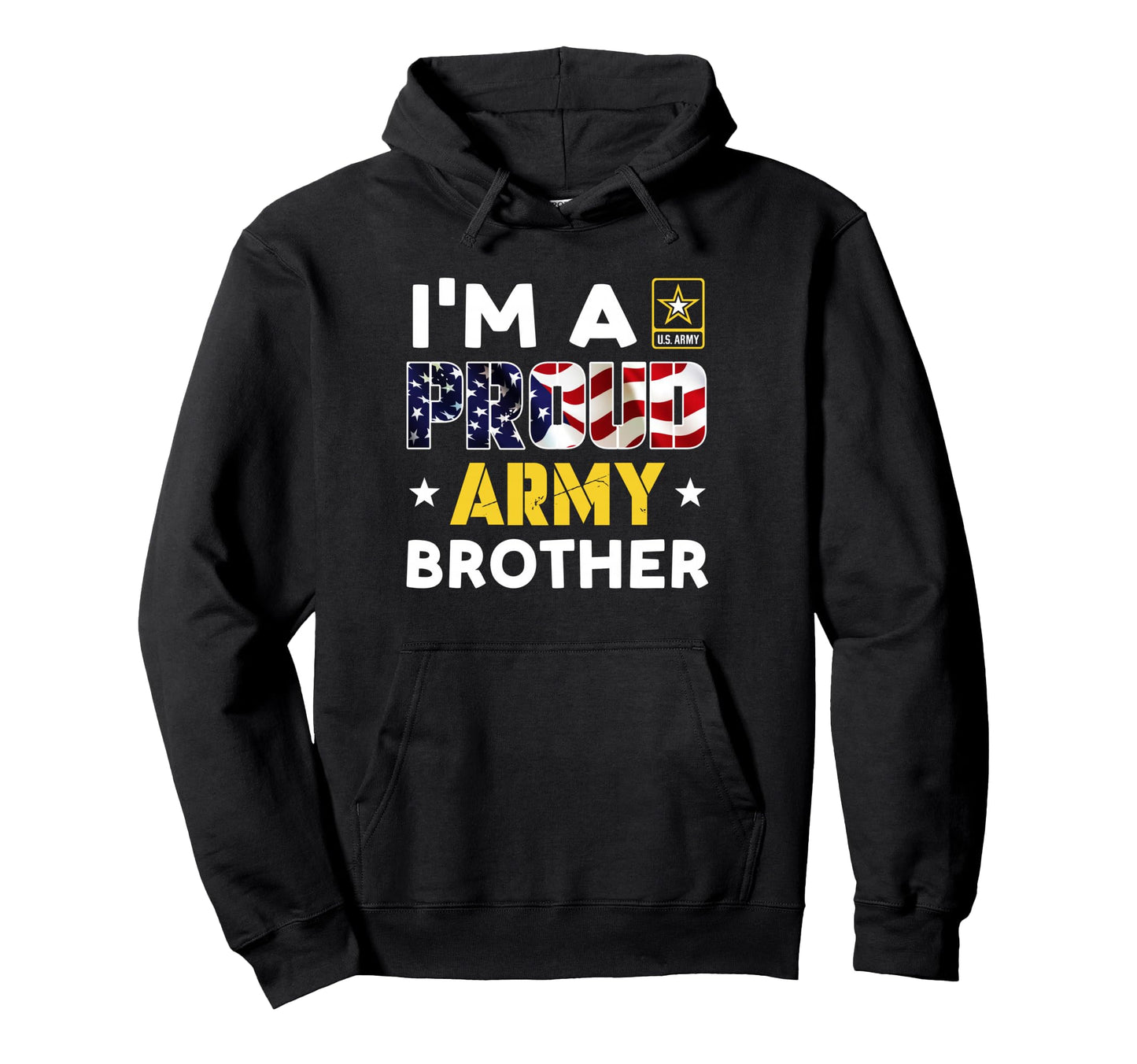 Im Proud Army Brother Usa American Flag Hoodie - Trendy Graphic for Adults - T-Shirt, Sweatshirt, Hoodie