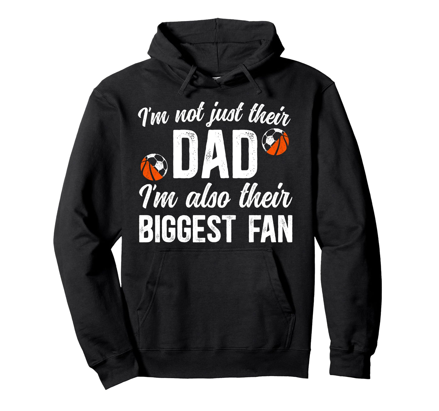 Their Biggest Fan Soccer Basketball Hoodie - Novelty Apparel for Adults - T-Shirt, Sweatshirt, Hoodie