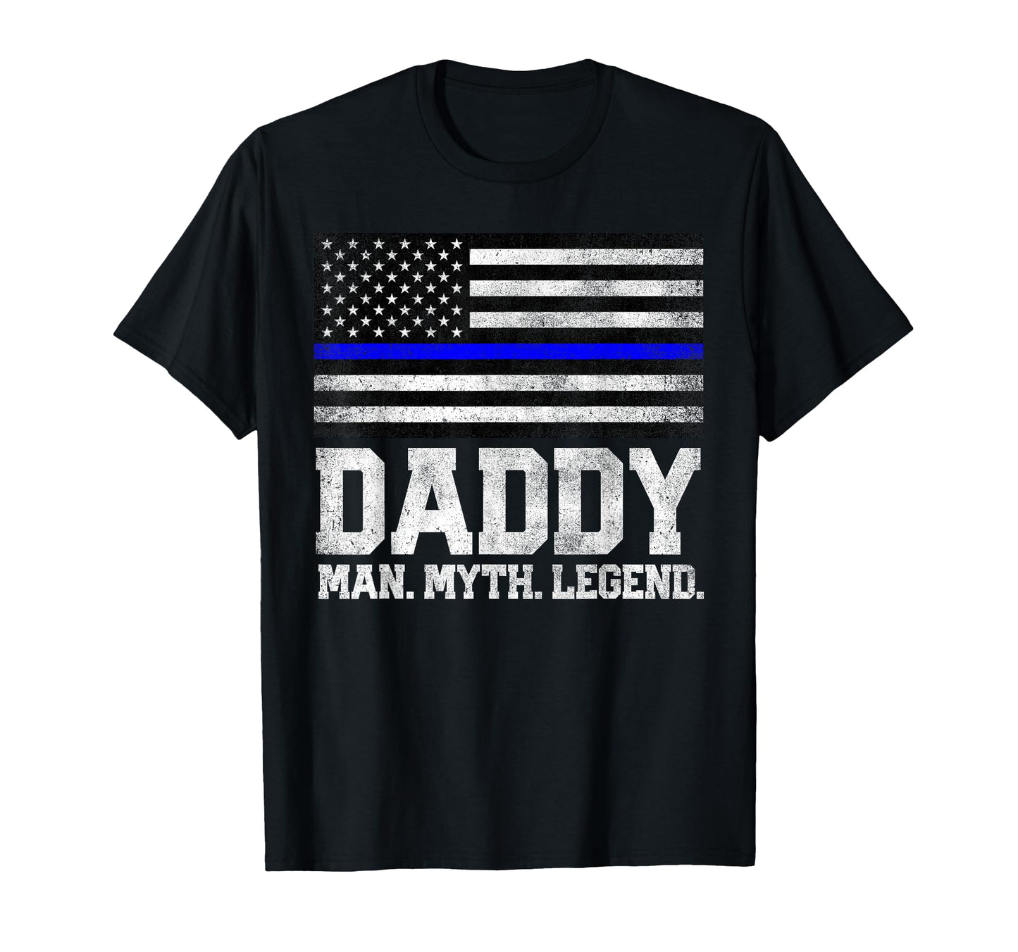 Daddy Dad Myth Legend 4Th July Fathers T-Shirt - Aesthetic Graphic Unisex - T-Shirt, Sweatshirt, Hoodie