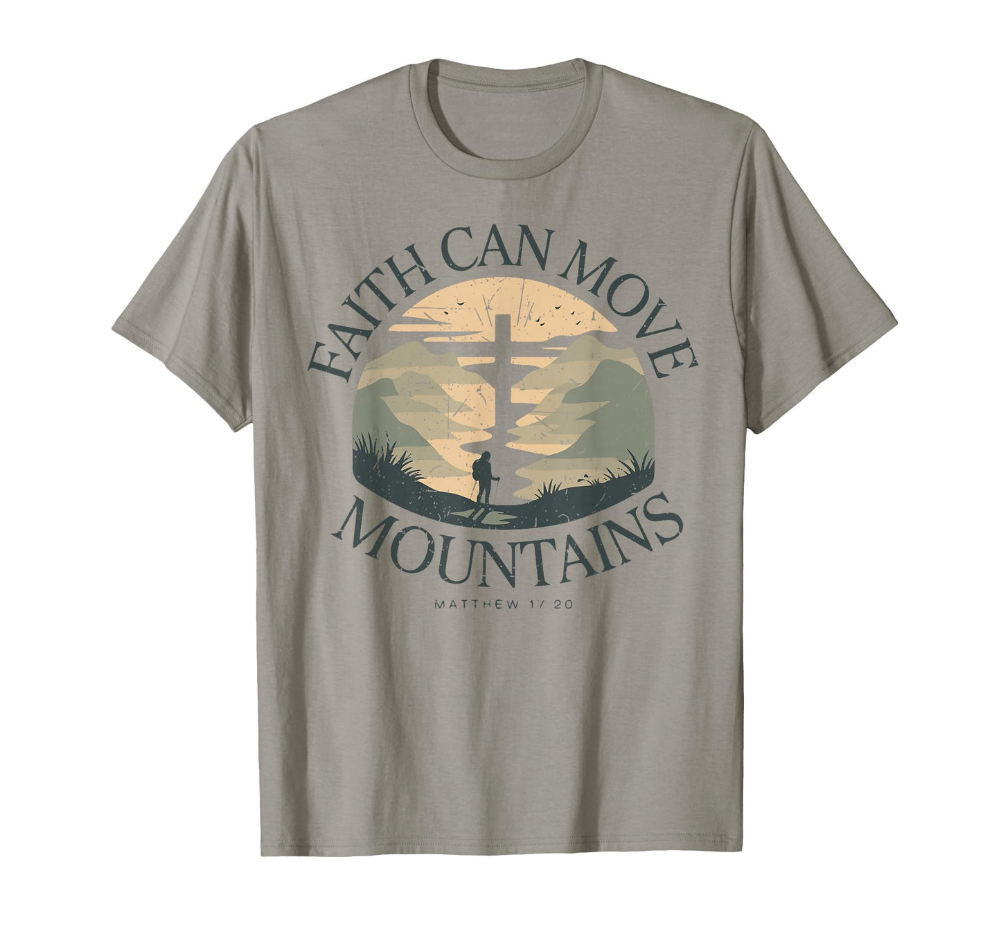 Faith Can Move Mountains Christian Hiking T-Shirt - Unique Graphic Unisex - T-Shirt, Sweatshirt, Hoodie