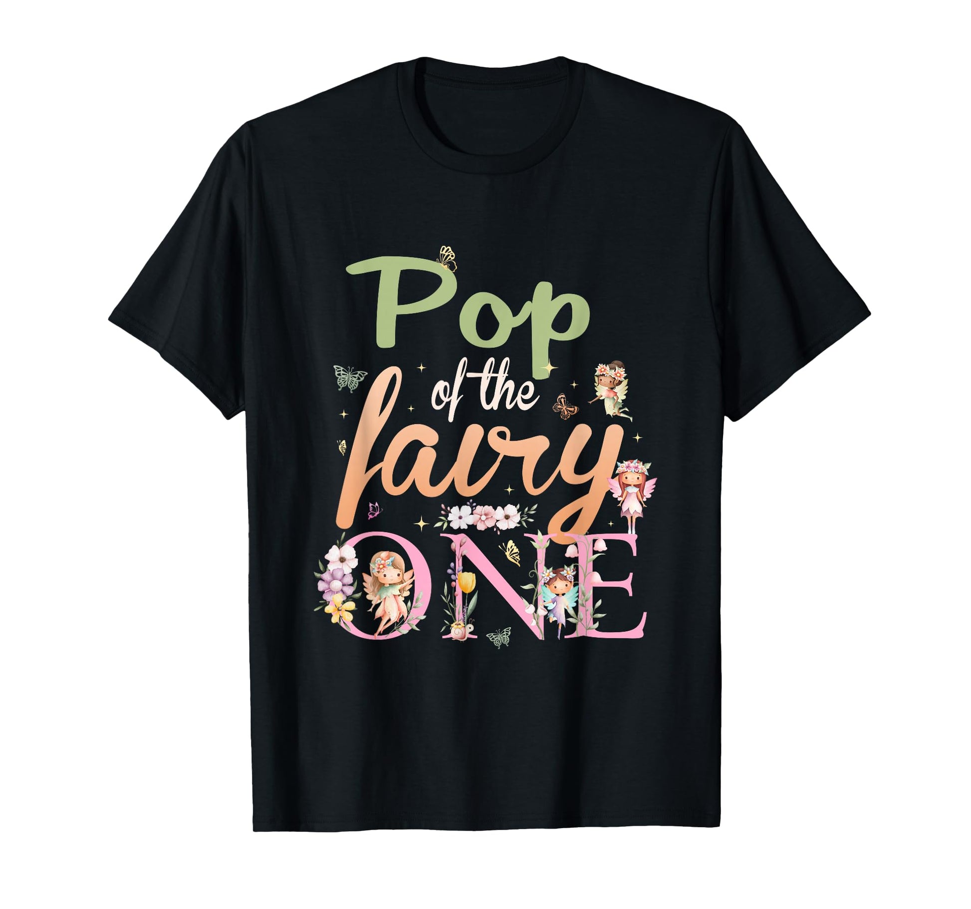Pop Fairy One 1St Birthday Family T-Shirt - Novelty Apparel Men Women - T-Shirt, Sweatshirt, Hoodie