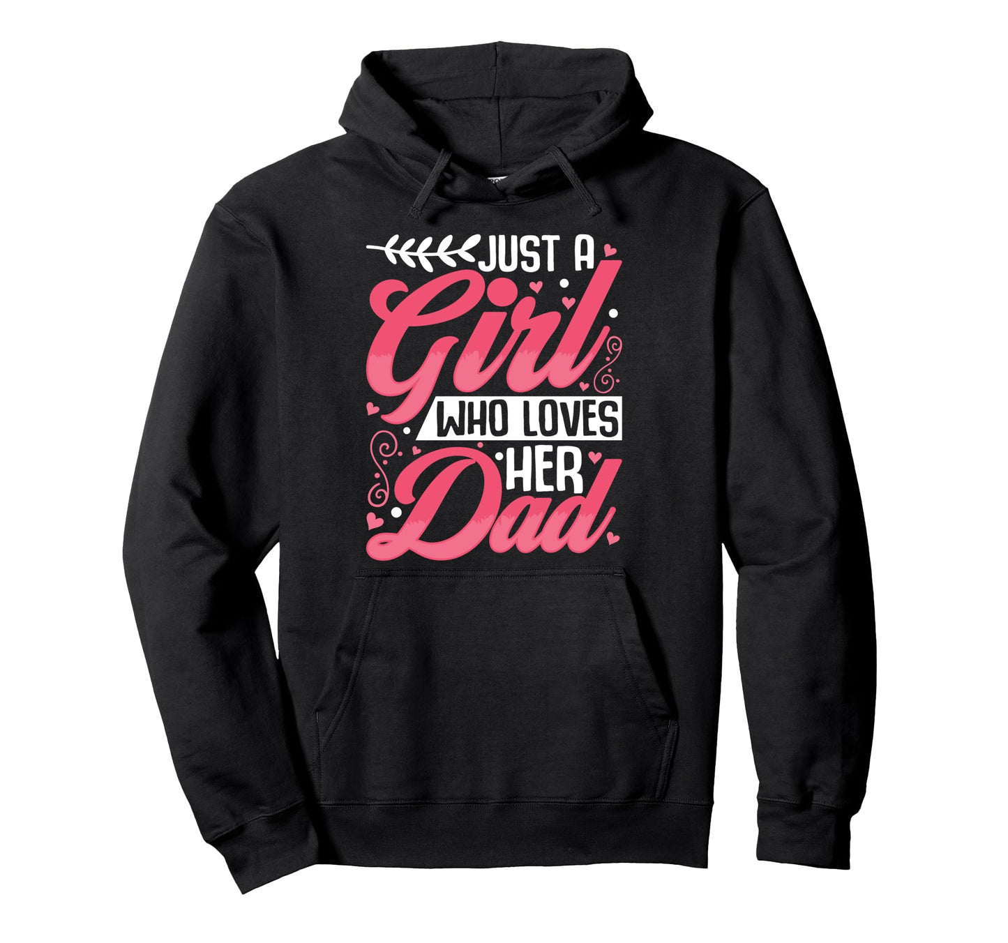 Fathers Day Dads Hoodie - Unique Graphic Unisex - T-Shirt, Sweatshirt, Hoodie