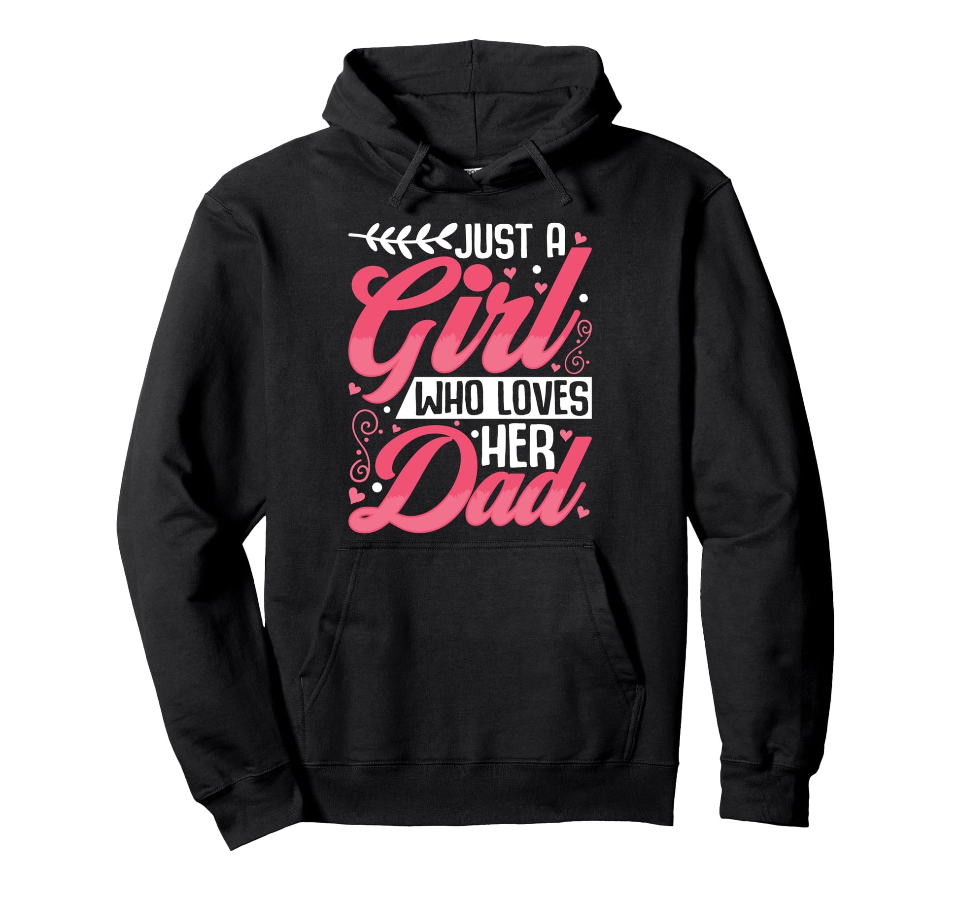 Fathers Day Dads Hoodie - Unique Graphic Unisex - T-Shirt, Sweatshirt, Hoodie