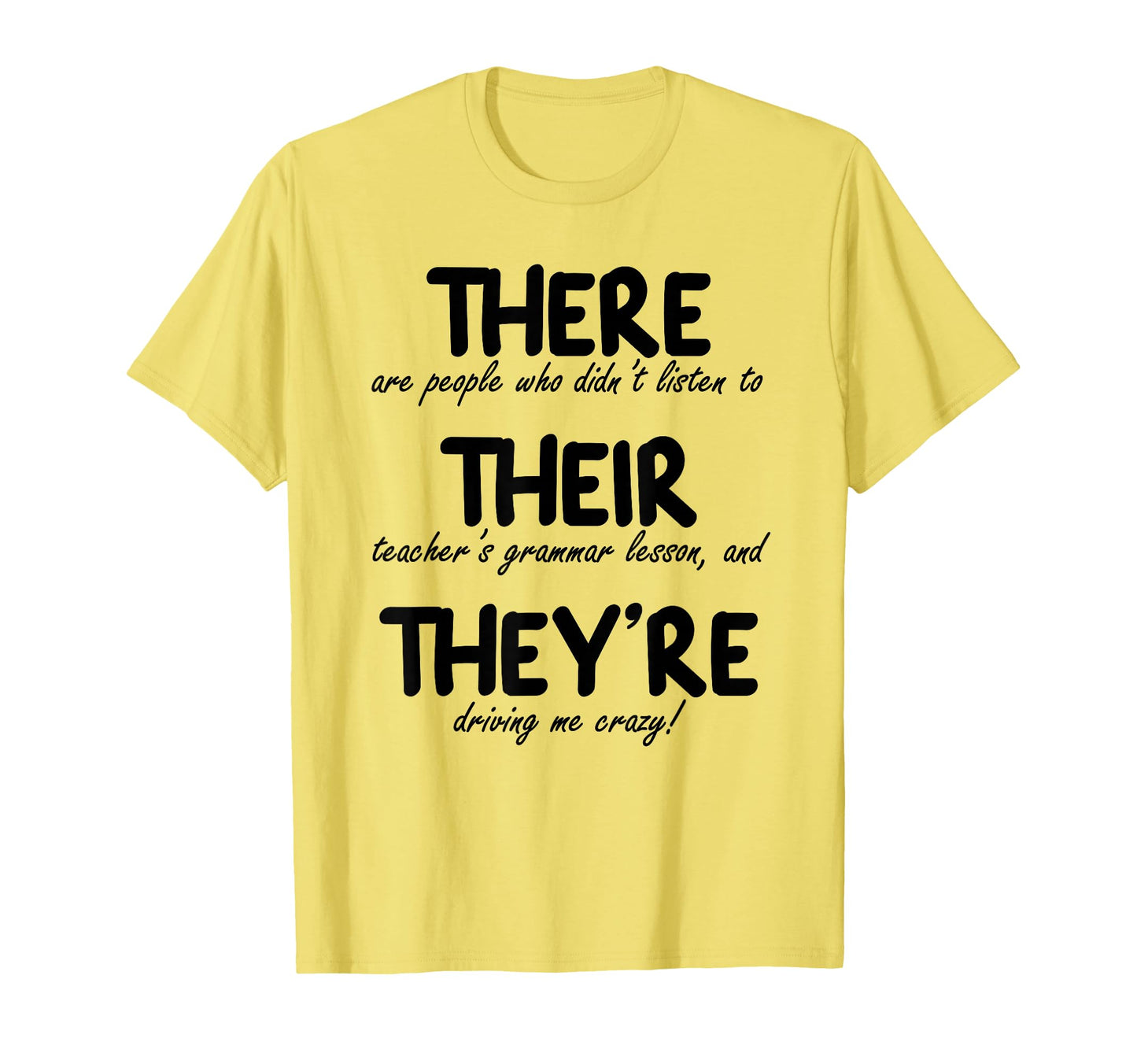 There Their Theyre Funny Correct T-Shirt - Novelty Apparel Men Women - T-Shirt, Sweatshirt, Hoodie