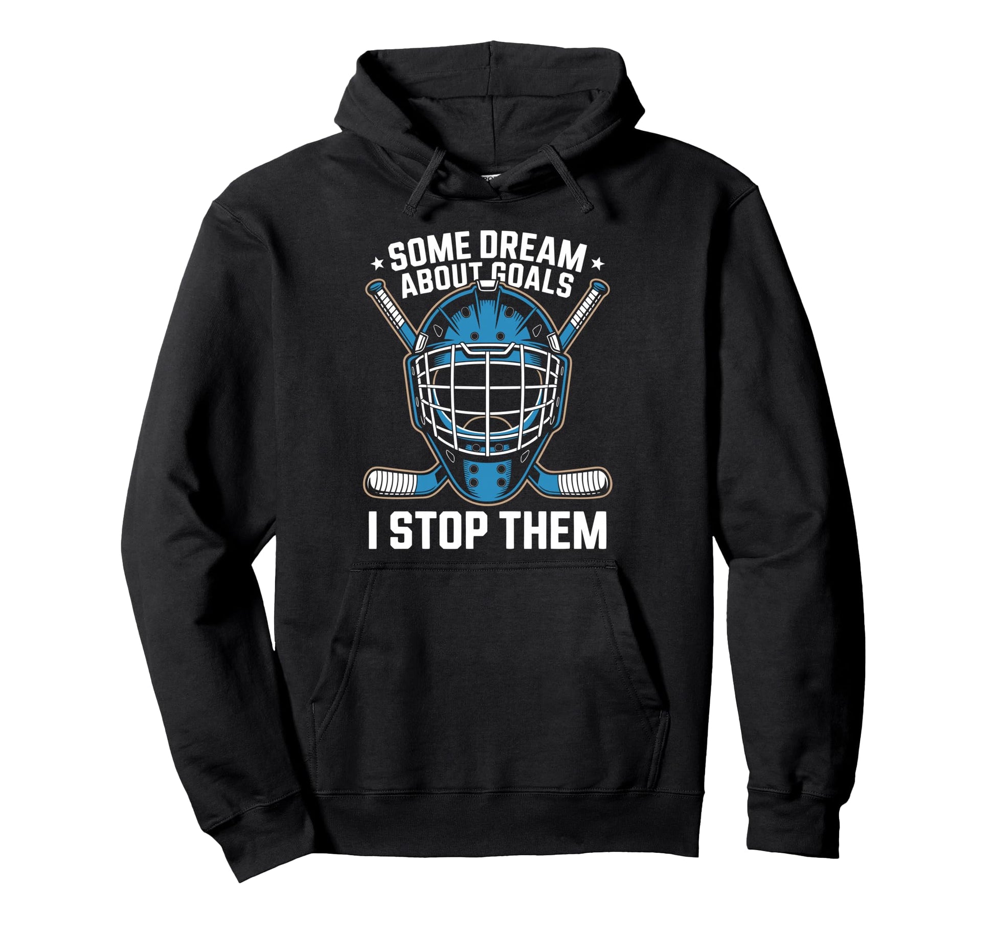 Ice Hockey Goalkeeper Goals Hockey Hoodie - Custom Art Print Men Women - T-Shirt, Sweatshirt, Hoodie