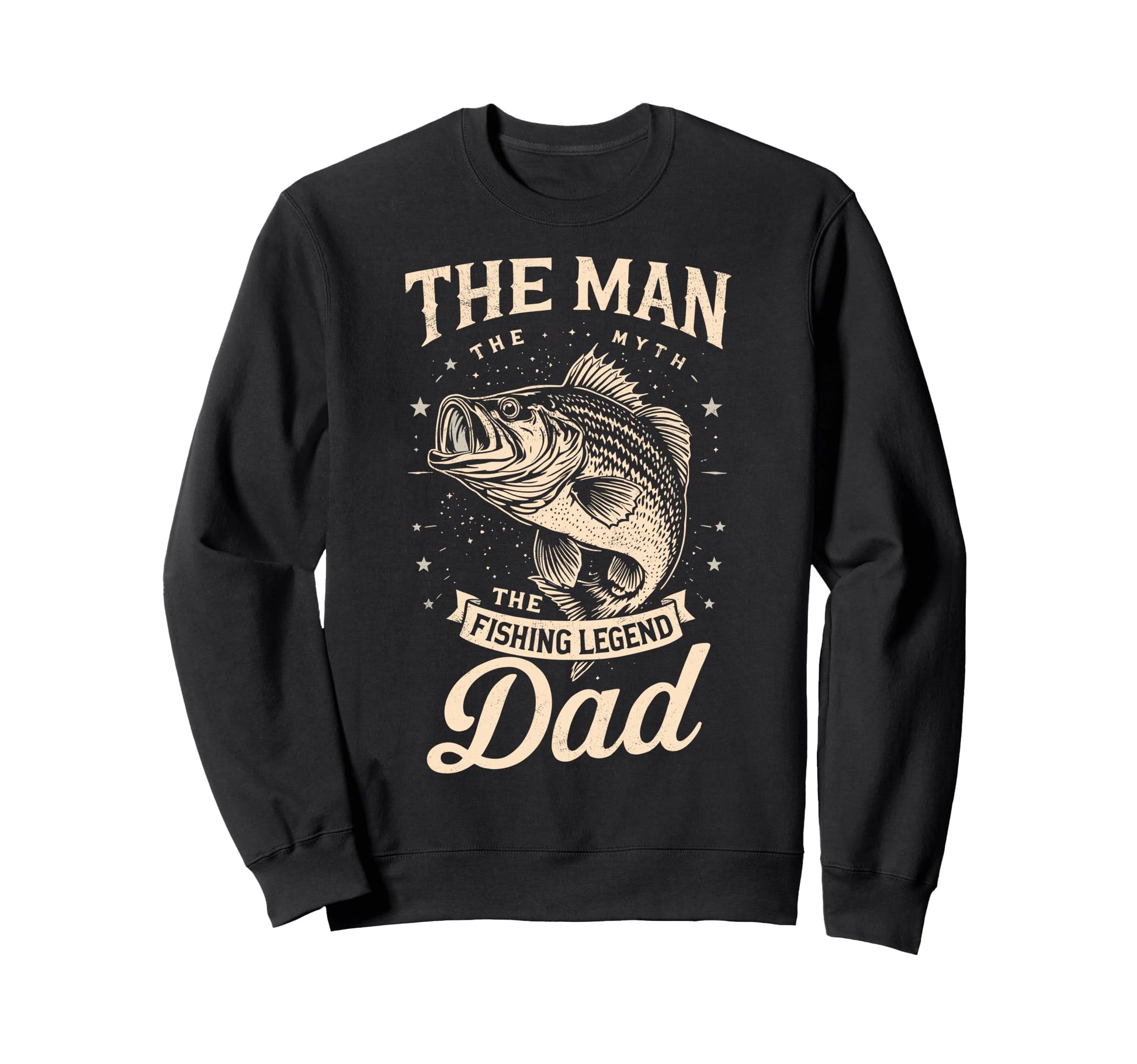 Myth Fishing Legend Dad Fish Fan Sweatshirt - Fun Novelty Design Men Women - T-Shirt, Sweatshirt, Hoodie
