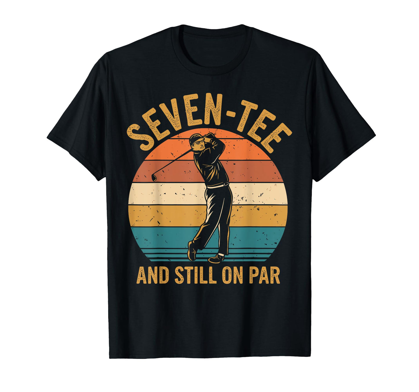 70Th Birthday Golfer Golf Pun T-Shirt - Casual Everyday Wear for Adults - T-Shirt, Sweatshirt, Hoodie