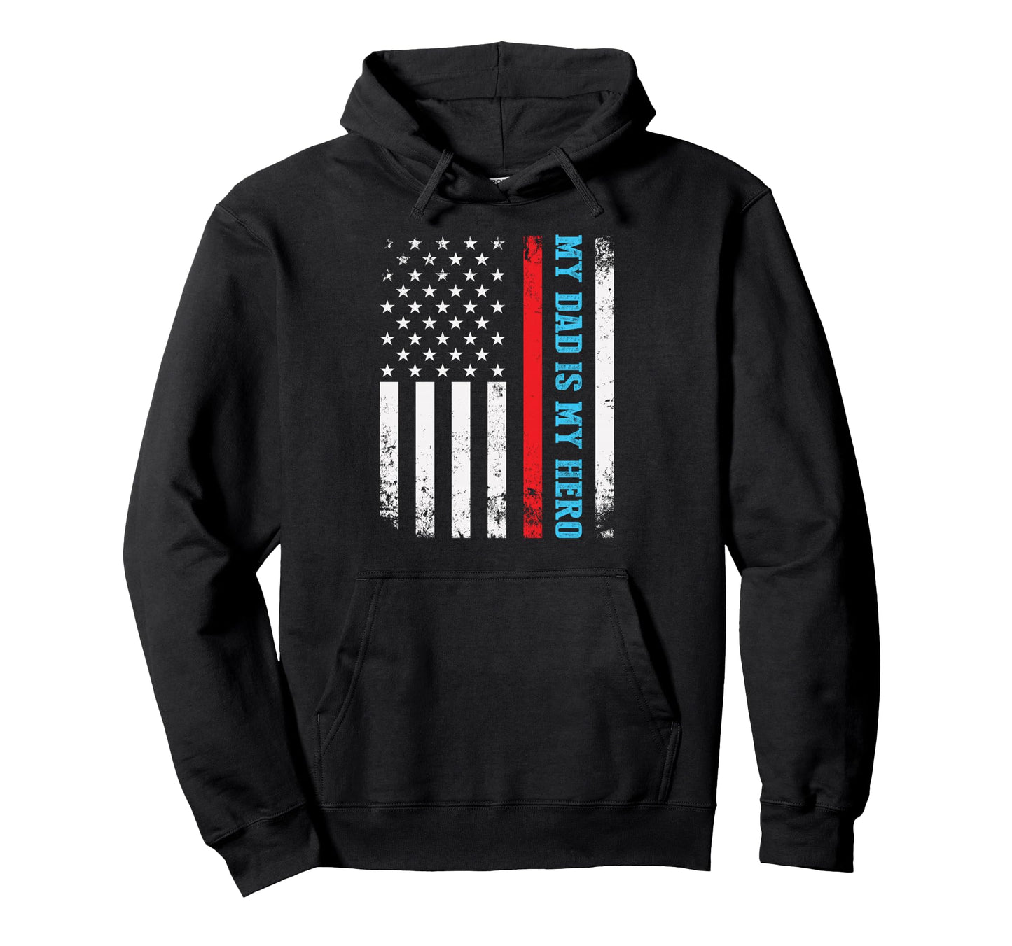My Dad Is My Super Hero Daddy Pa Fathers Hoodie - Streetwear Style Unisex - T-Shirt, Sweatshirt, Hoodie