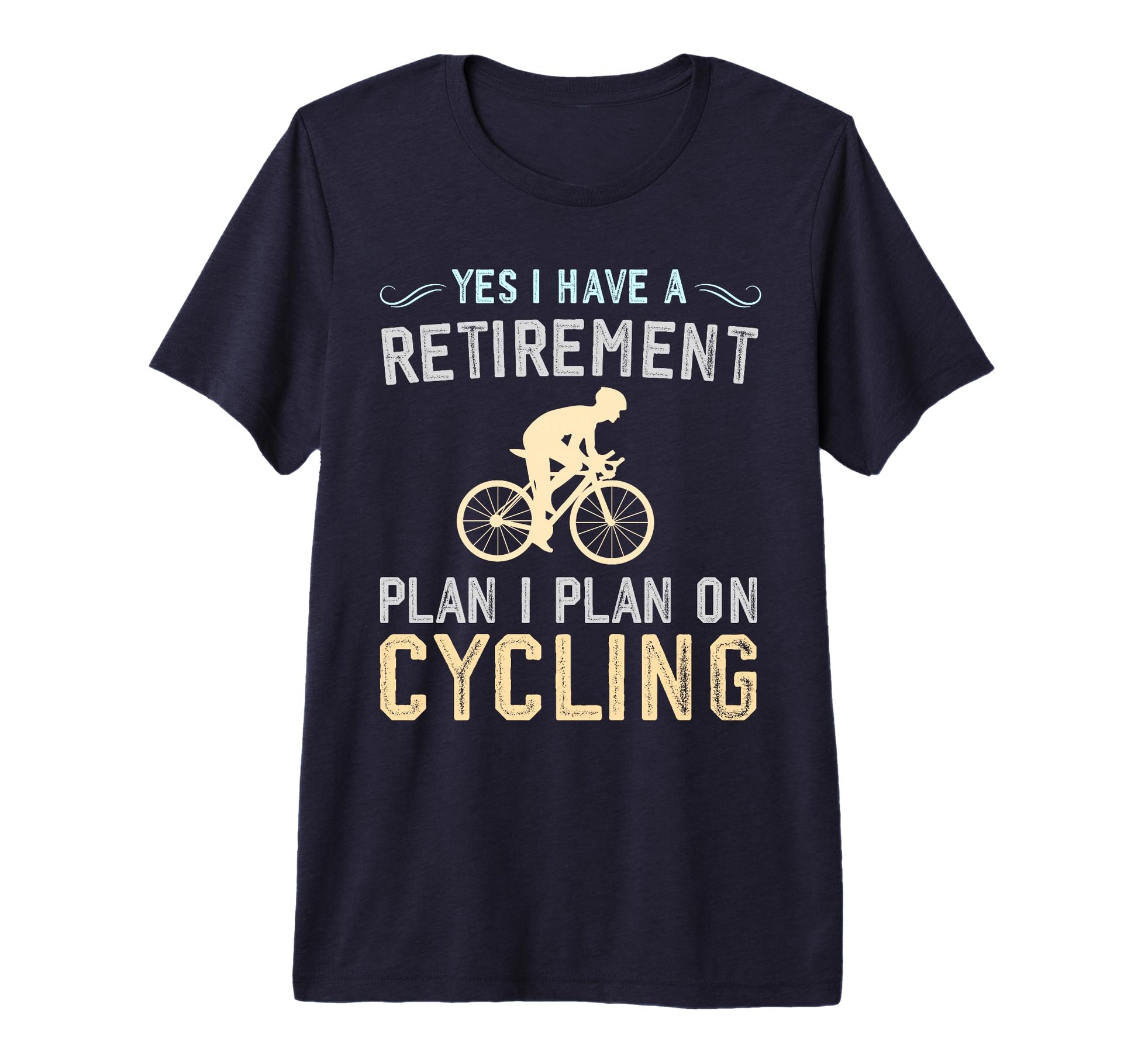 Funny Retirement Cycling Dad Biking T-Shirt - Custom Art Print Unisex - T-Shirt, Sweatshirt, Hoodie