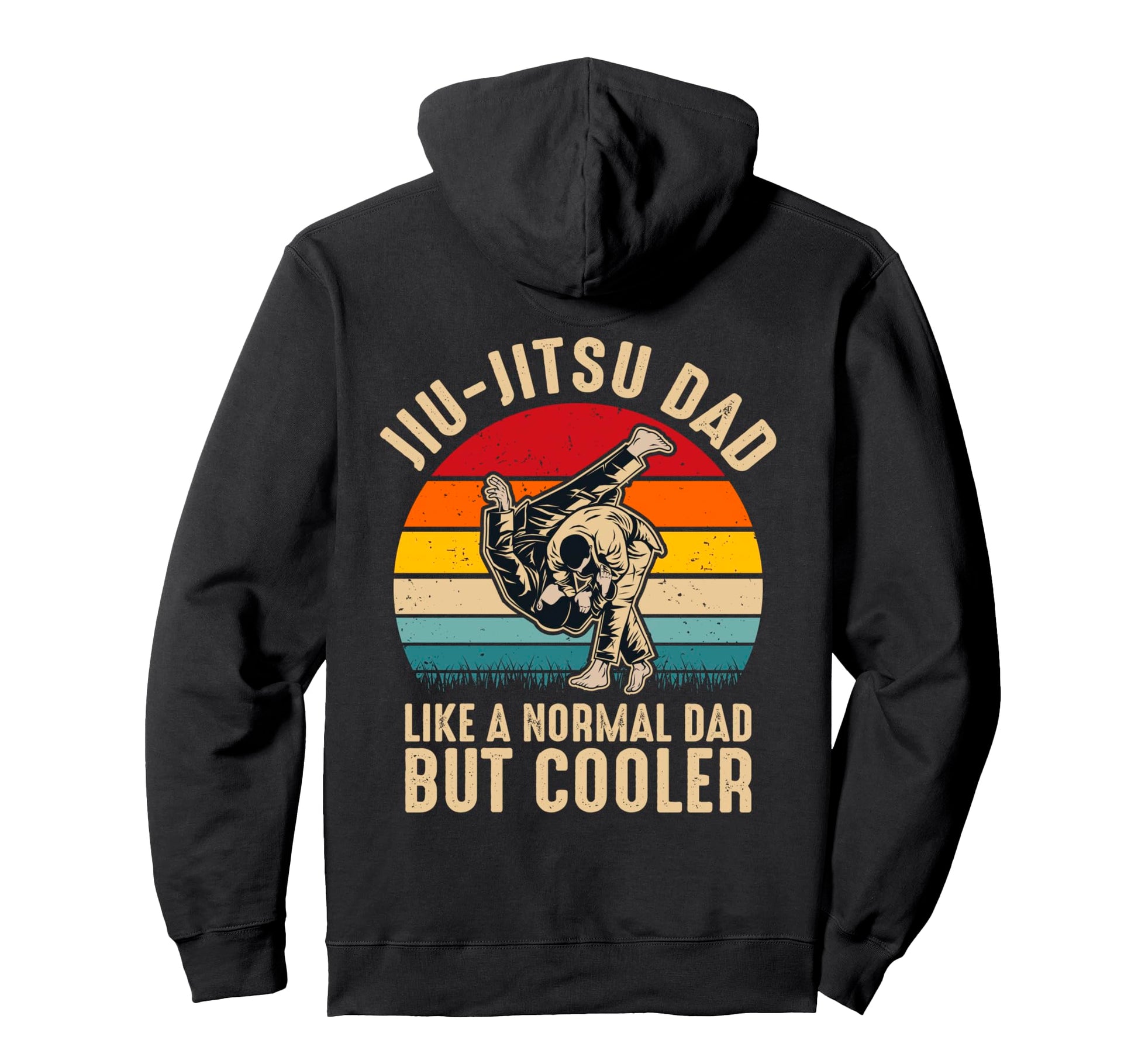 Jiu Jitsu Dad Like Normal Dad But Way Hoodie - Unique Graphic Men Women - T-Shirt, Sweatshirt, Hoodie