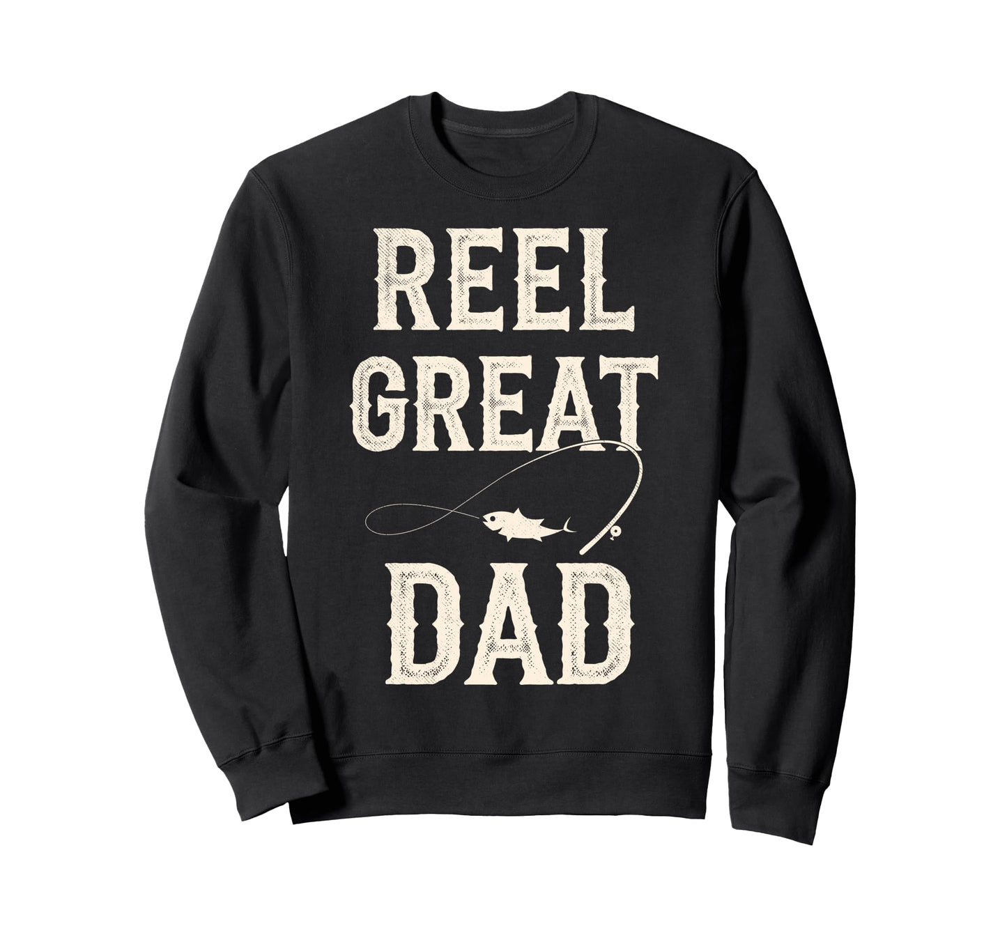 Reel Great Dad Fisherman Grandpa Bass Sweatshirt - Novelty Apparel Unisex - T-Shirt, Sweatshirt, Hoodie