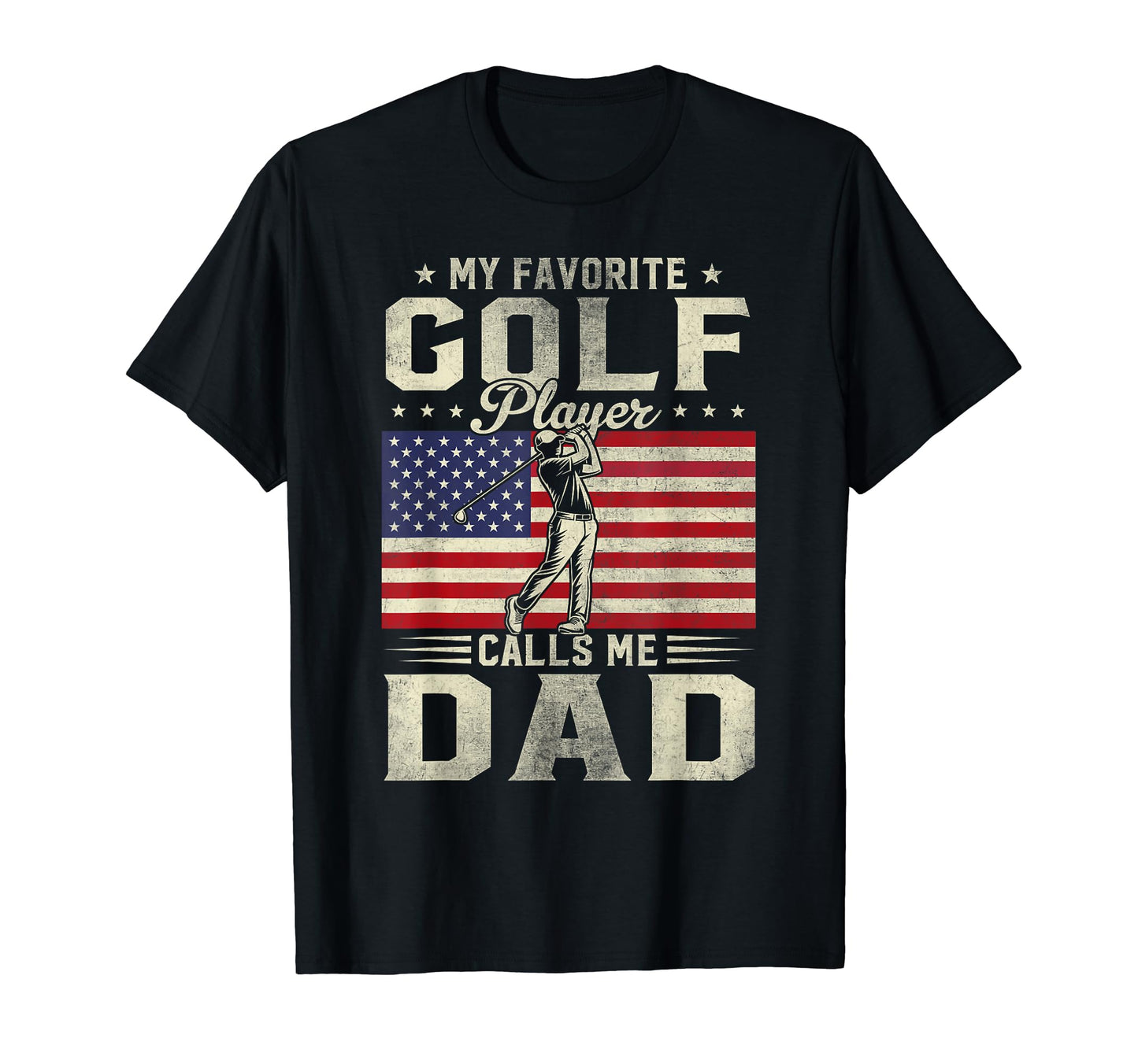 My Favorite Golf Player Calls Me Dad T-Shirt - Custom Art Print for Adults - T-Shirt, Sweatshirt, Hoodie