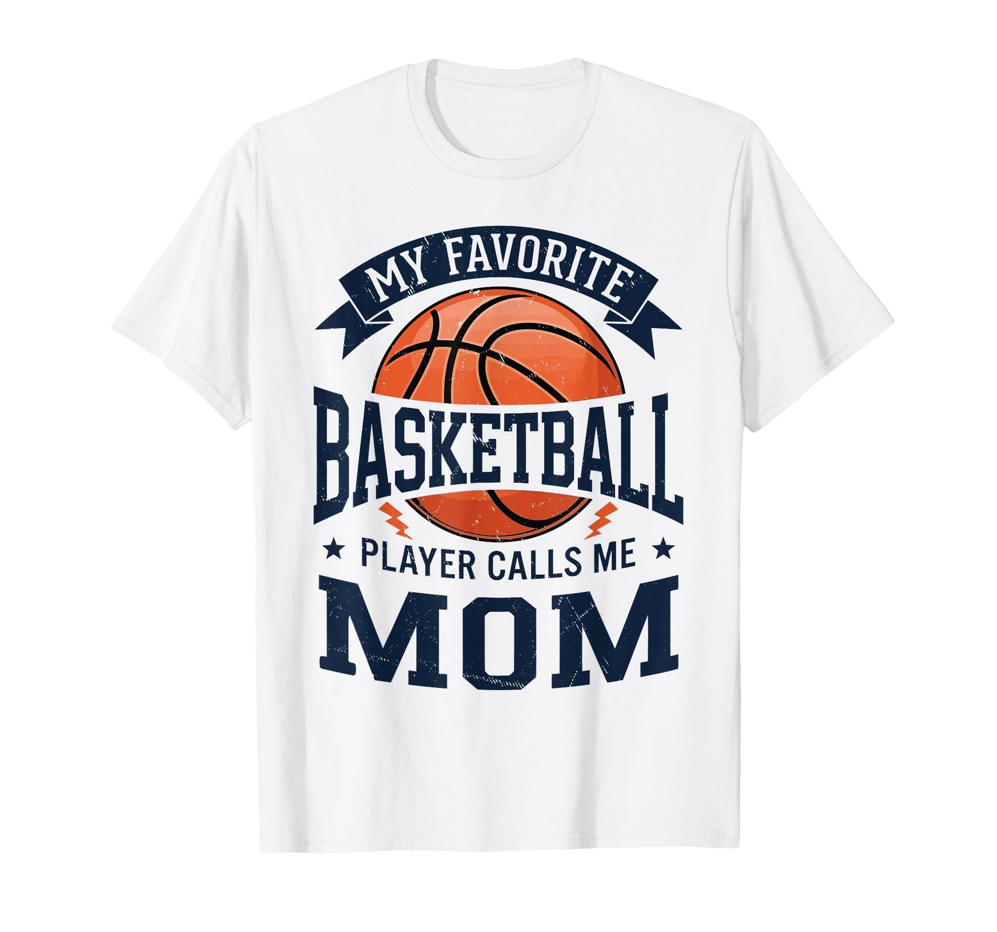 My Favorite Basketball Player Calls T-Shirt - Fun Novelty Design Men Women - T-Shirt, Sweatshirt, Hoodie