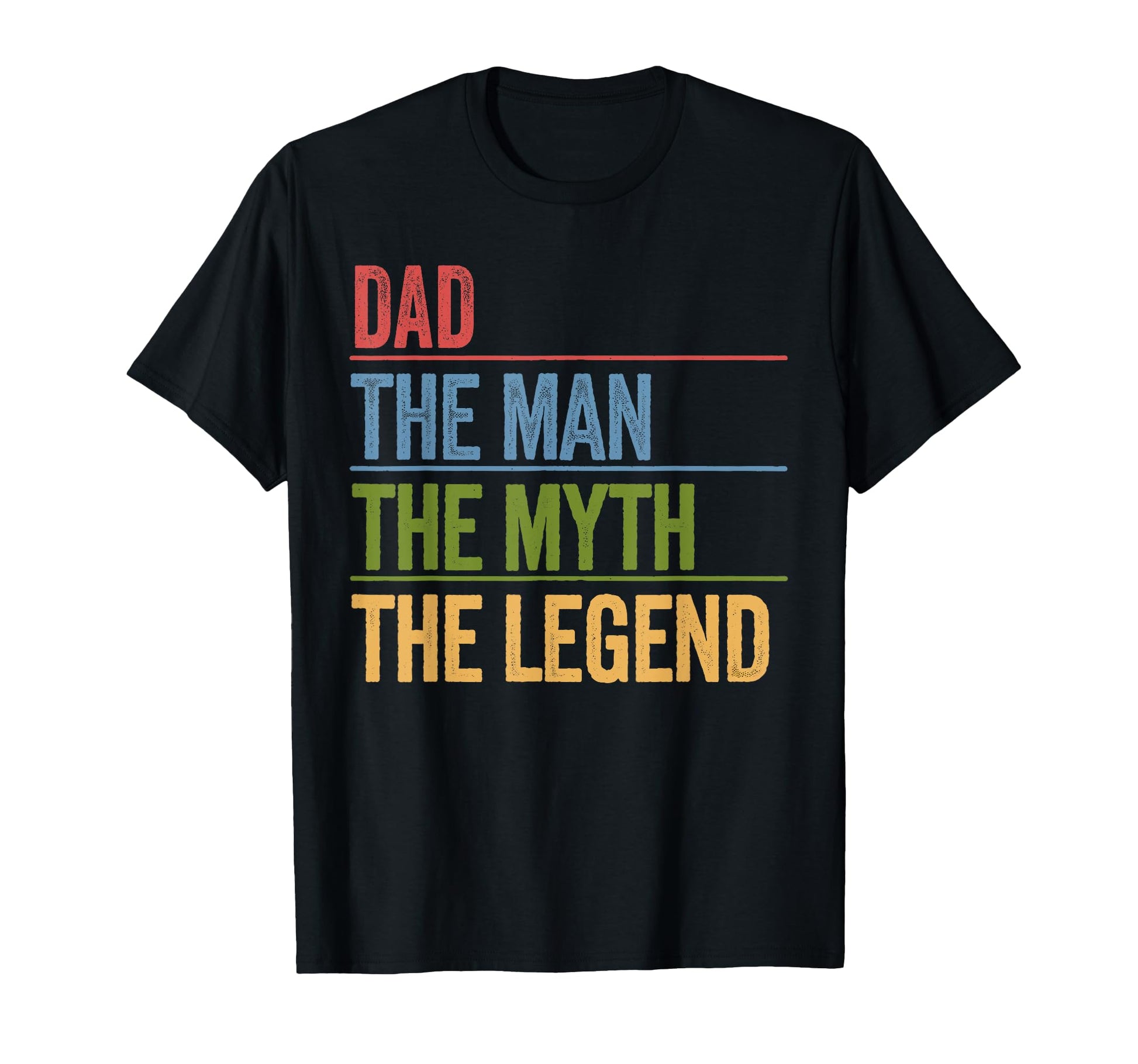 Dad Myth Legend Fathers Day Dad Grandpa T-Shirt - Novelty Apparel Men Women - T-Shirt, Sweatshirt, Hoodie