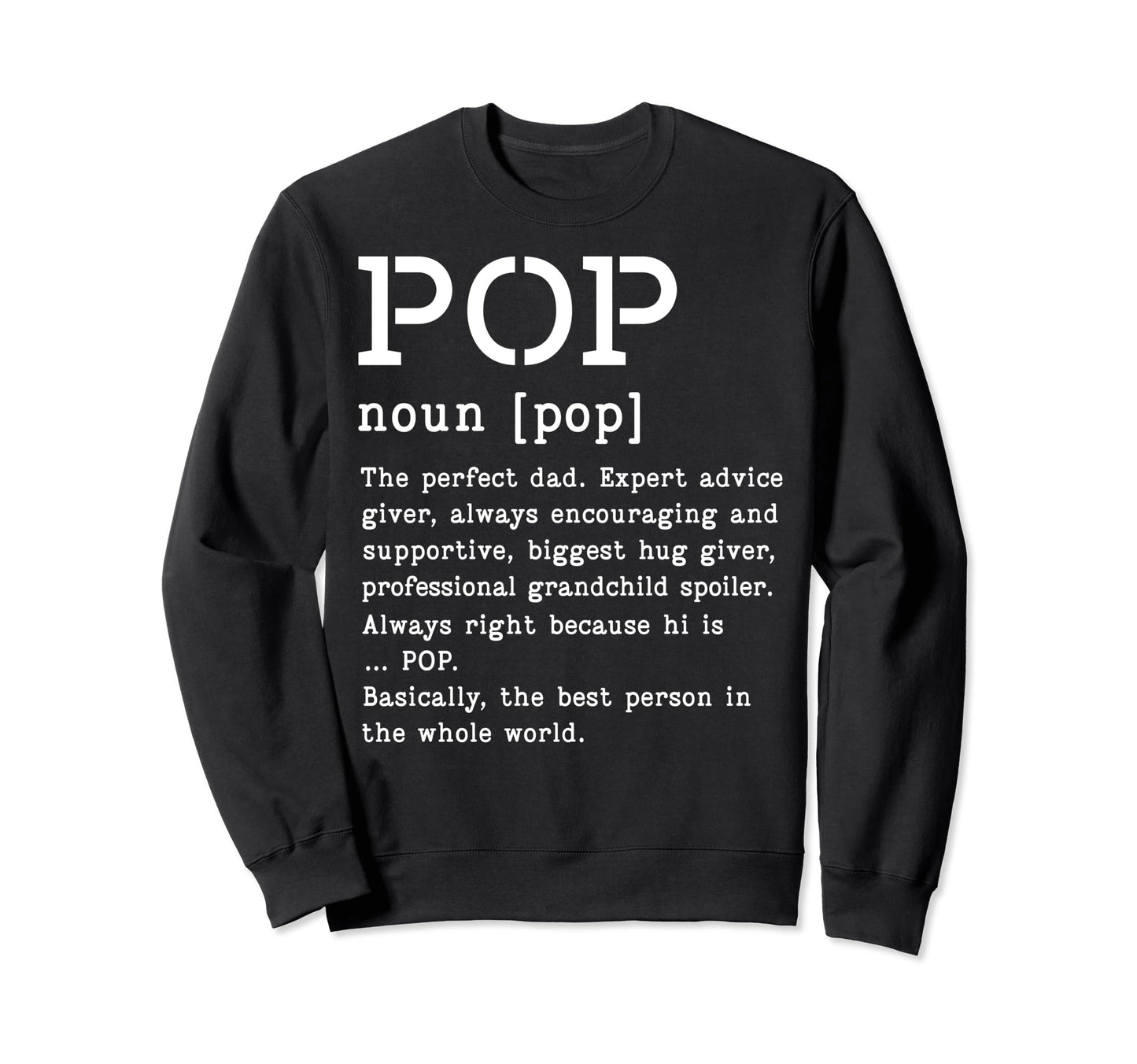 Pop Definition Funny Grandfather Sweatshirt - Graphic Print Men Women - T-Shirt, Sweatshirt, Hoodie