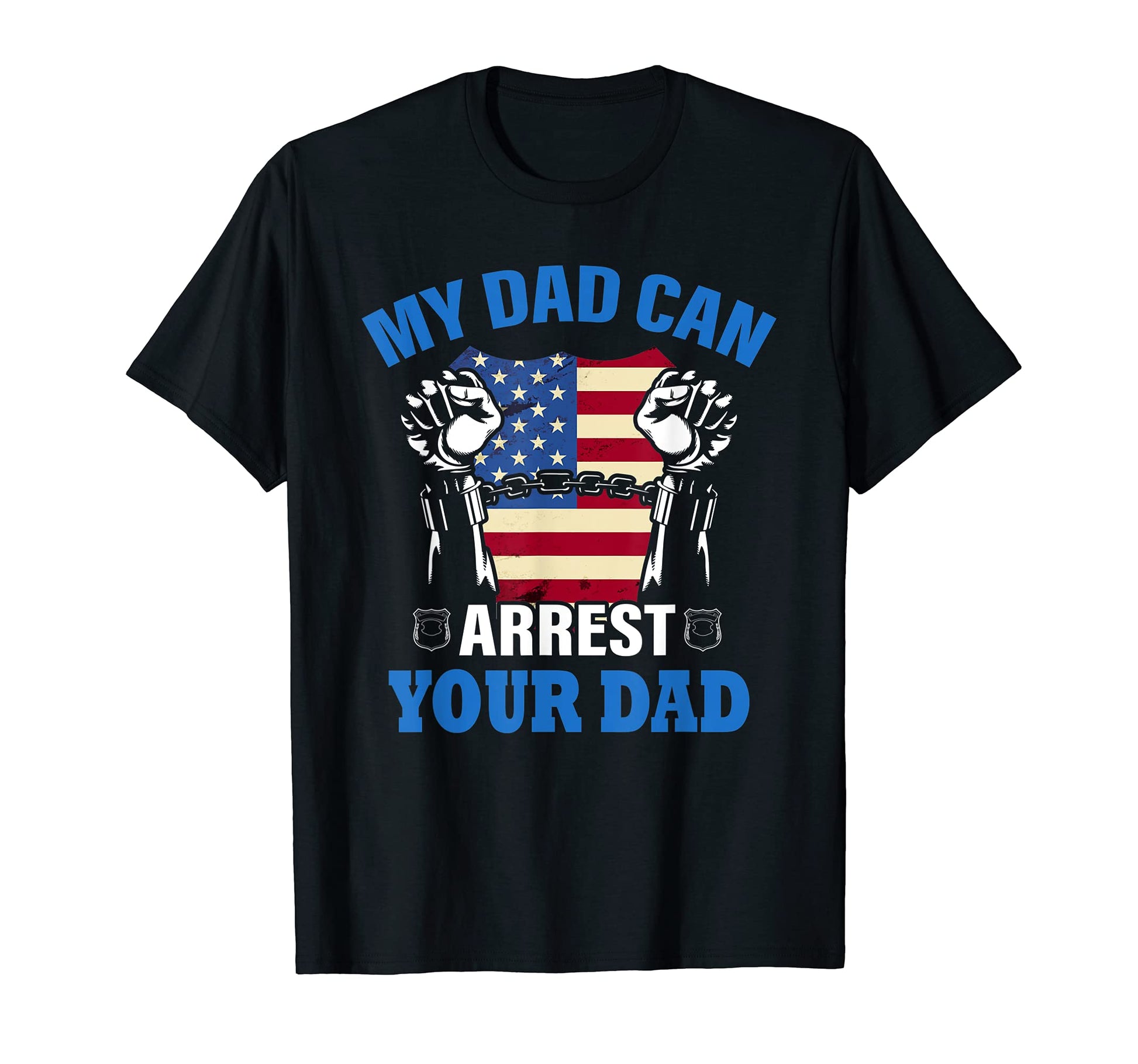 Funny Sayining Police Child My Dad T-Shirt - Minimalist Print for Adults - T-Shirt, Sweatshirt, Hoodie