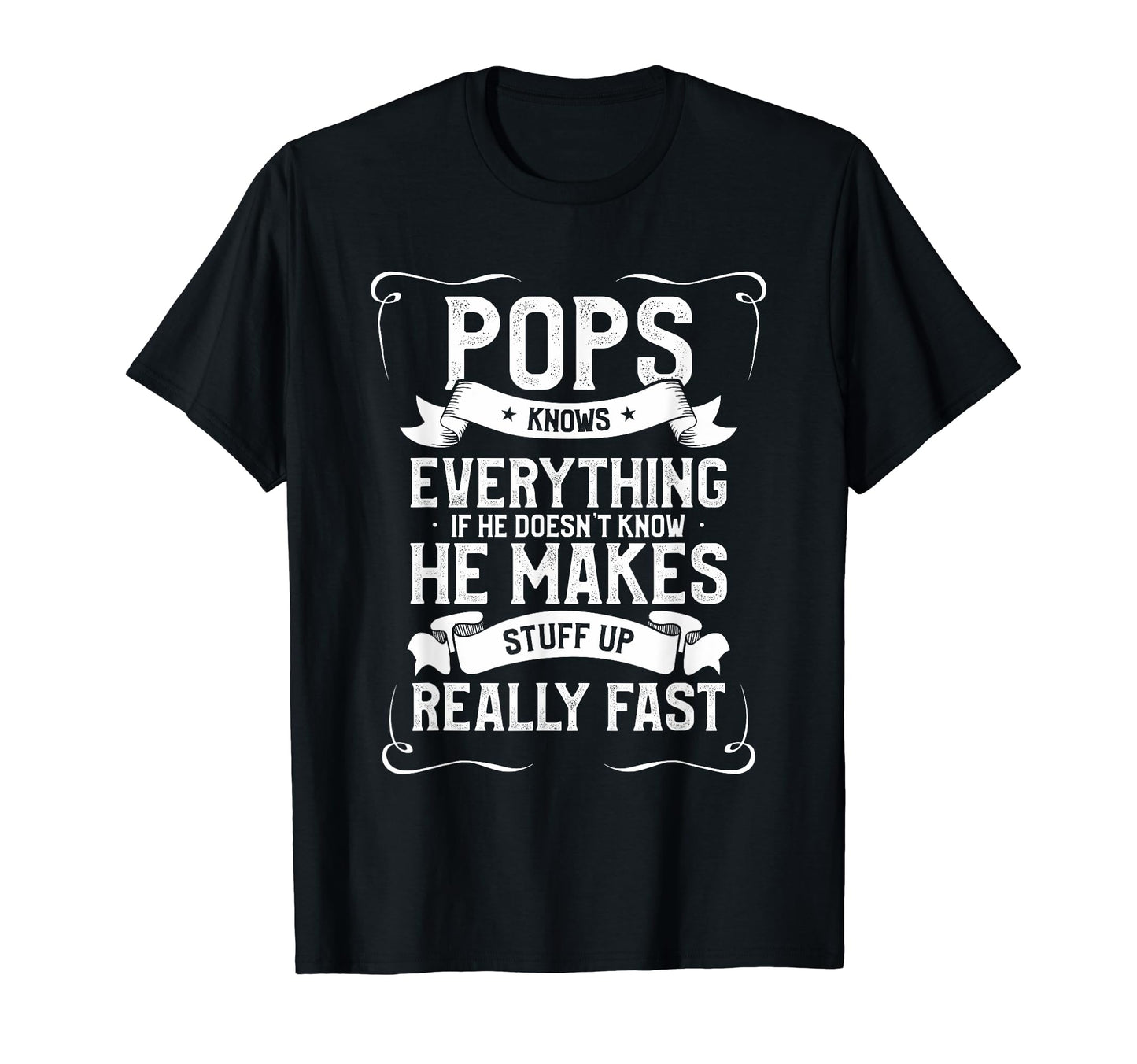 Pop Knows Everything Funny Father Dad T-Shirt - Novelty Apparel Men Women - T-Shirt, Sweatshirt, Hoodie