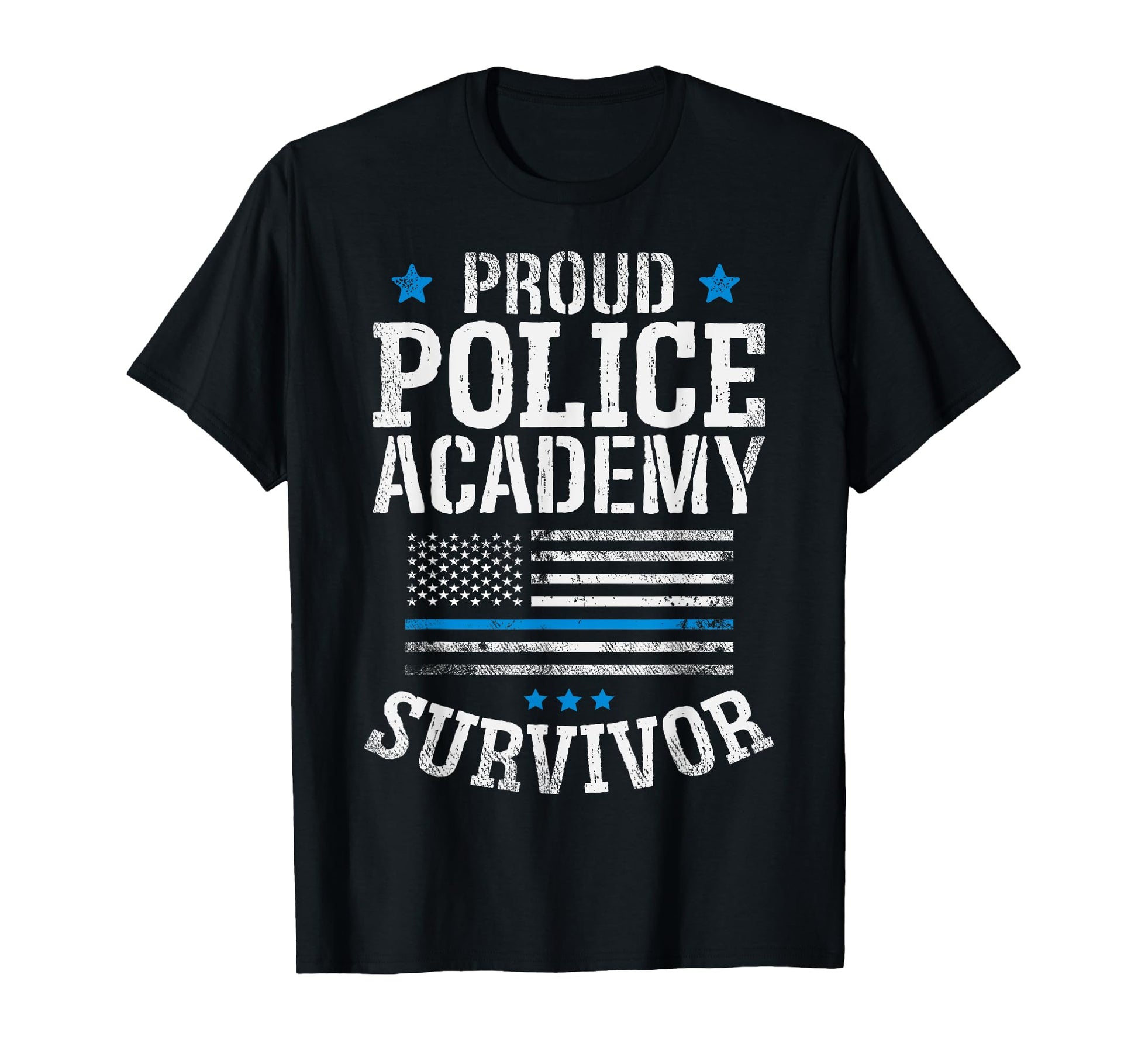 Proud Police Academy Survivor T-Shirt - Casual Everyday Wear for Adults - T-Shirt, Sweatshirt, Hoodie