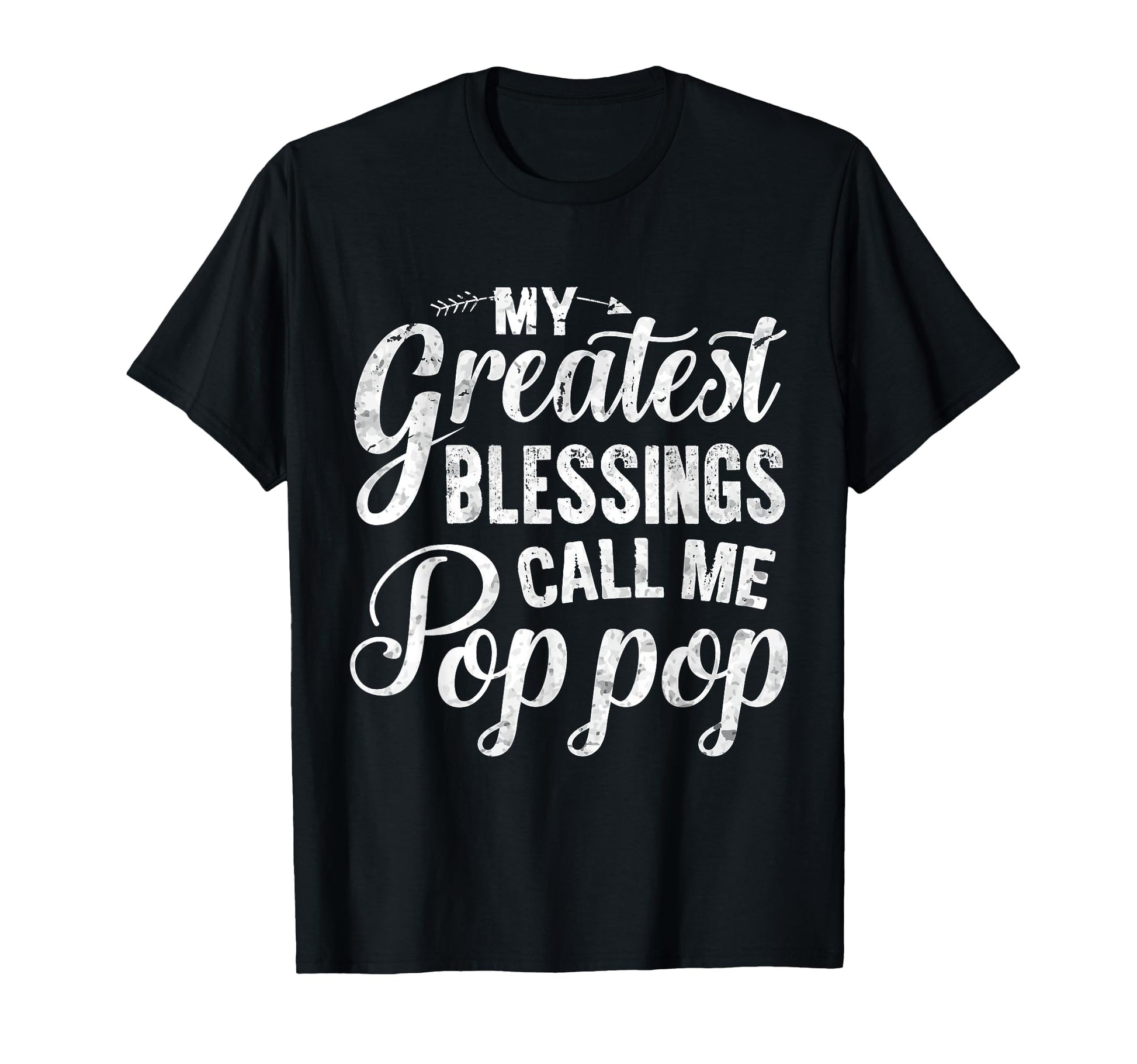 My Greatest Blessings Call Me Pop Pop T-Shirt - Trendy Graphic Unisex - T-Shirt, Sweatshirt, Hoodie