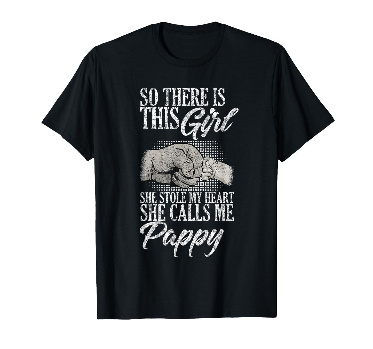 Funny Fathers Day Pappy From Daughter T-Shirt - Novelty Apparel for Adults - T-Shirt, Sweatshirt, Hoodie