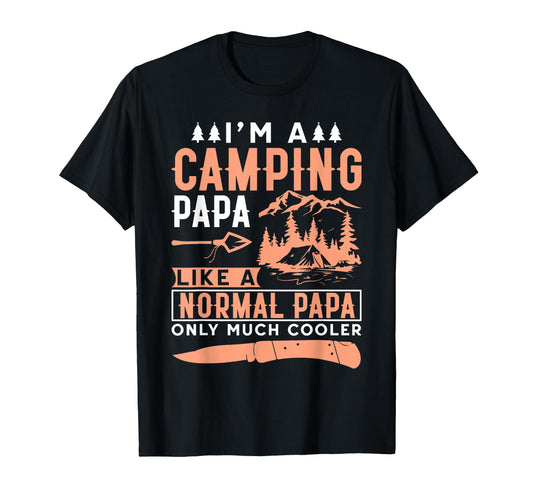 Camping Papa Outdoor Nature Adventure T-Shirt - Novelty Apparel Men Women - T-Shirt, Sweatshirt, Hoodie