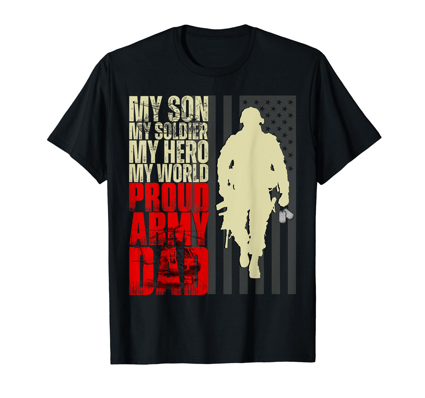 Army My Son My Soldier My Hero T-Shirt - Aesthetic Graphic for Adults - T-Shirt, Sweatshirt, Hoodie