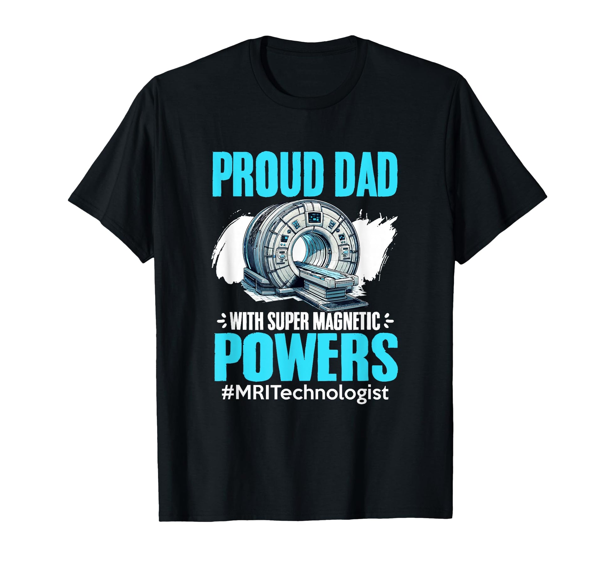 Magnetic Power Radiologist T-Shirt - Streetwear Style for Adults - T-Shirt, Sweatshirt, Hoodie