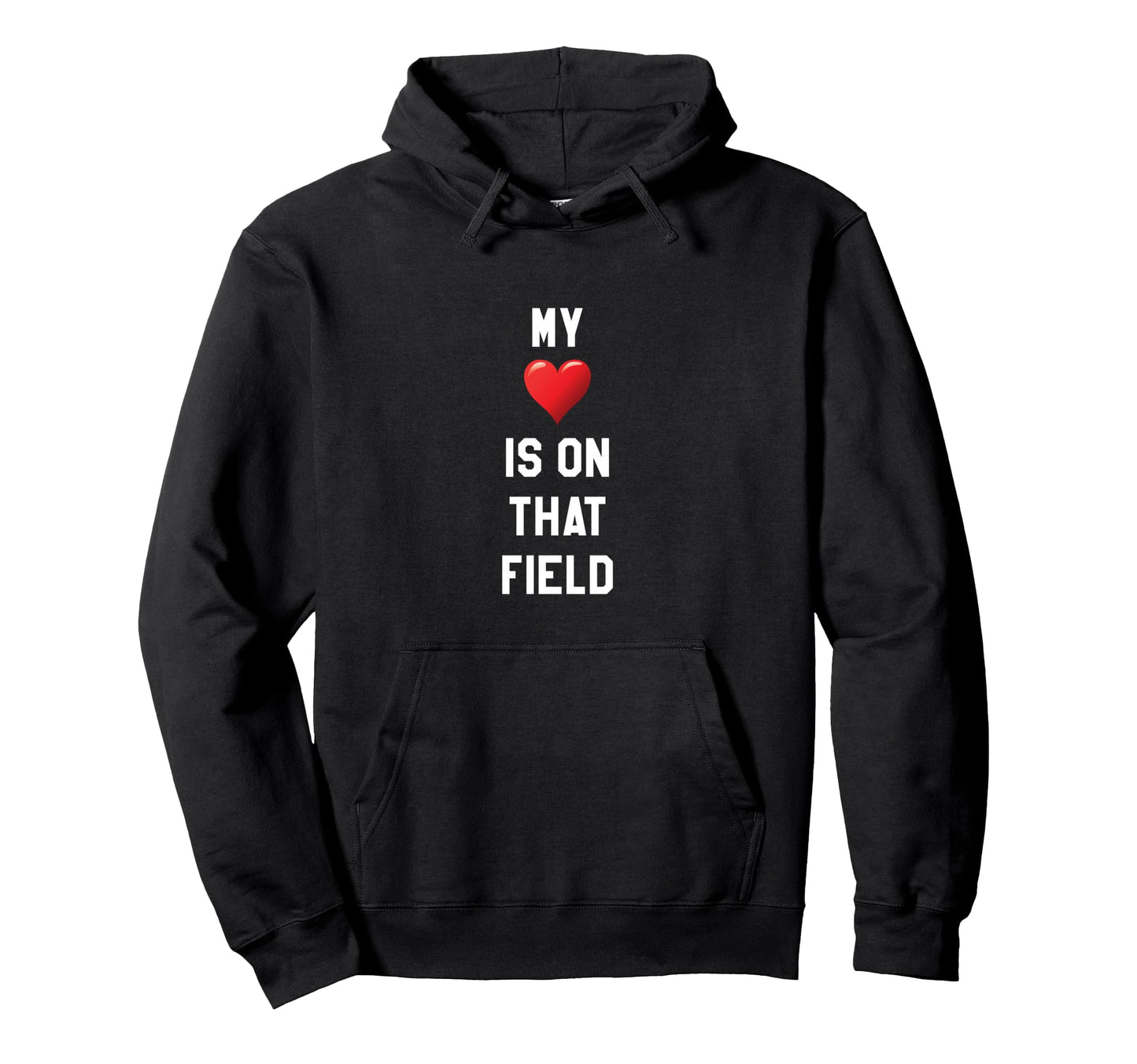 My Heart Is That Field Sports Parent Hoodie - Trendy Graphic Unisex - T-Shirt, Sweatshirt, Hoodie