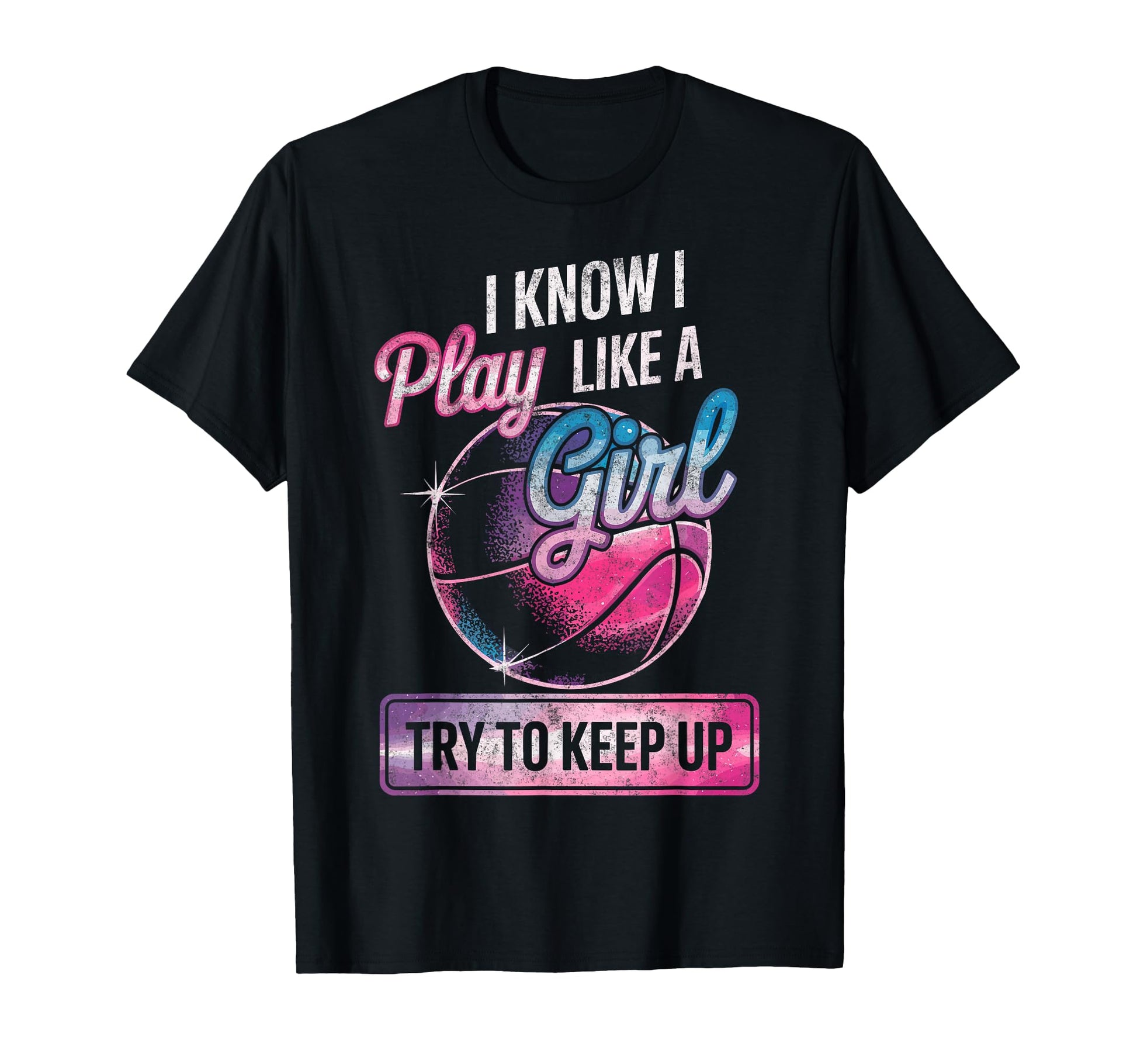 I Know I Play Like Try To Keep Up T-Shirt - Minimalist Print Unisex - T-Shirt, Sweatshirt, Hoodie