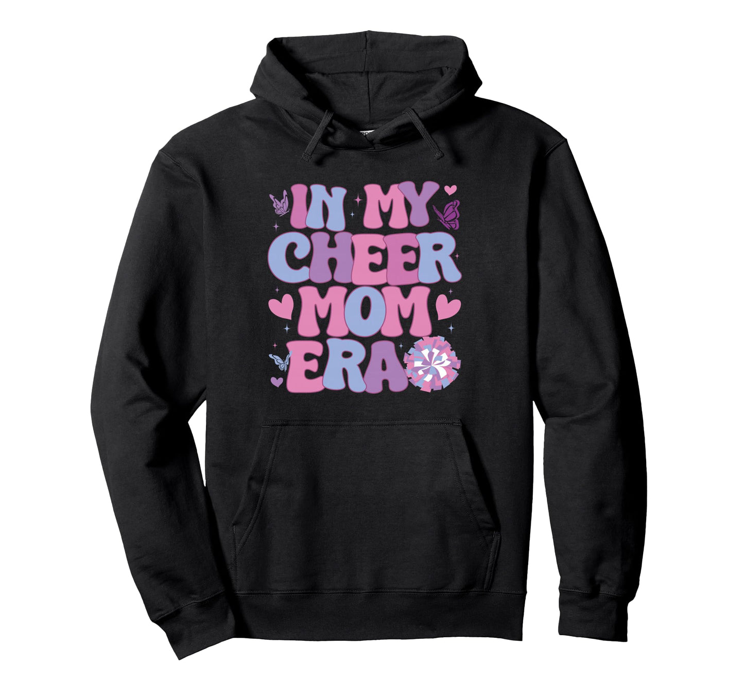 My Cheer Mom Era Cheer Coach Hoodie - Trendy Graphic for Adults - T-Shirt, Sweatshirt, Hoodie