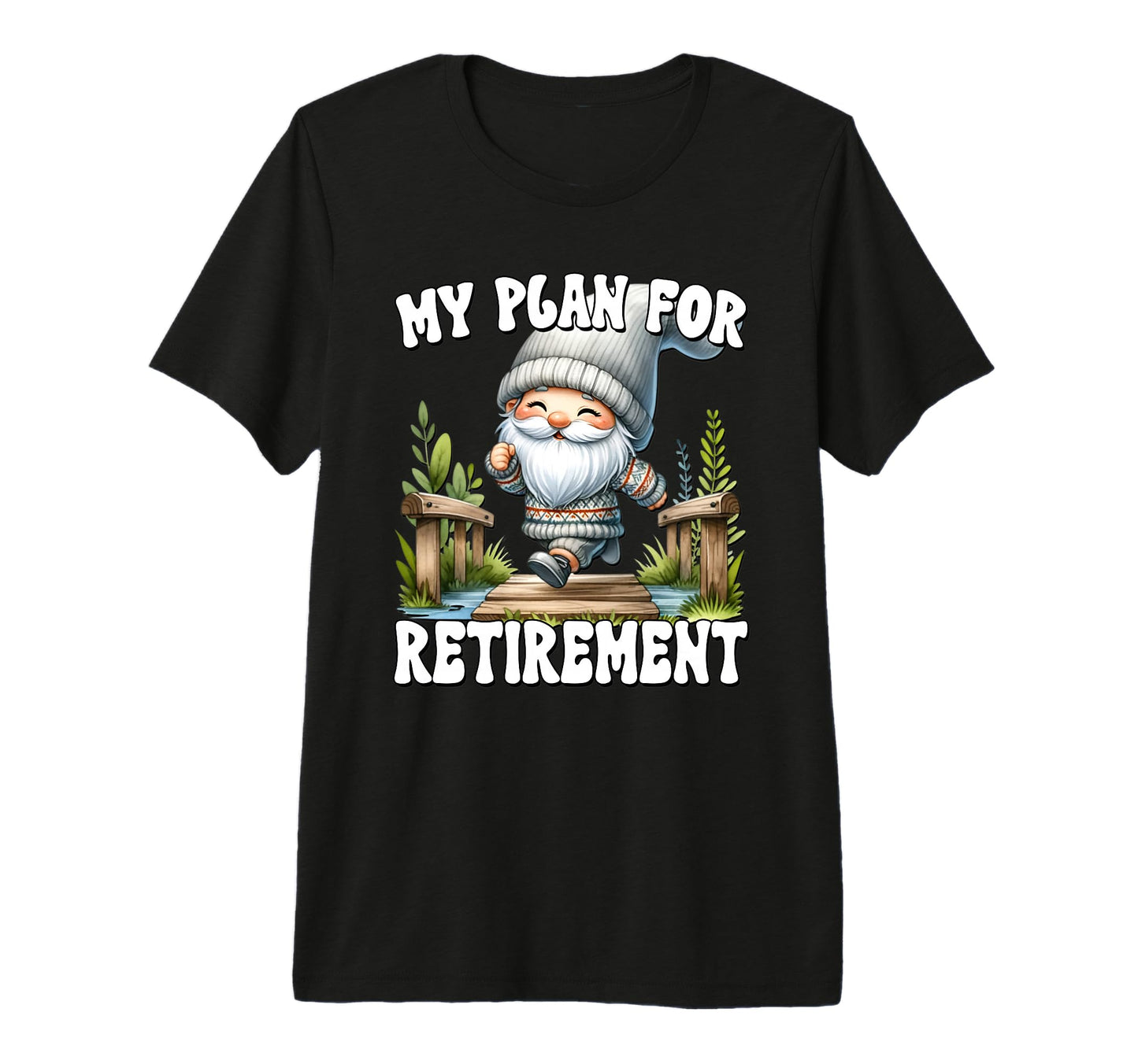 Funny Retirement Plan Retired Trail T-Shirt - Unique Graphic for Adults - T-Shirt, Sweatshirt, Hoodie