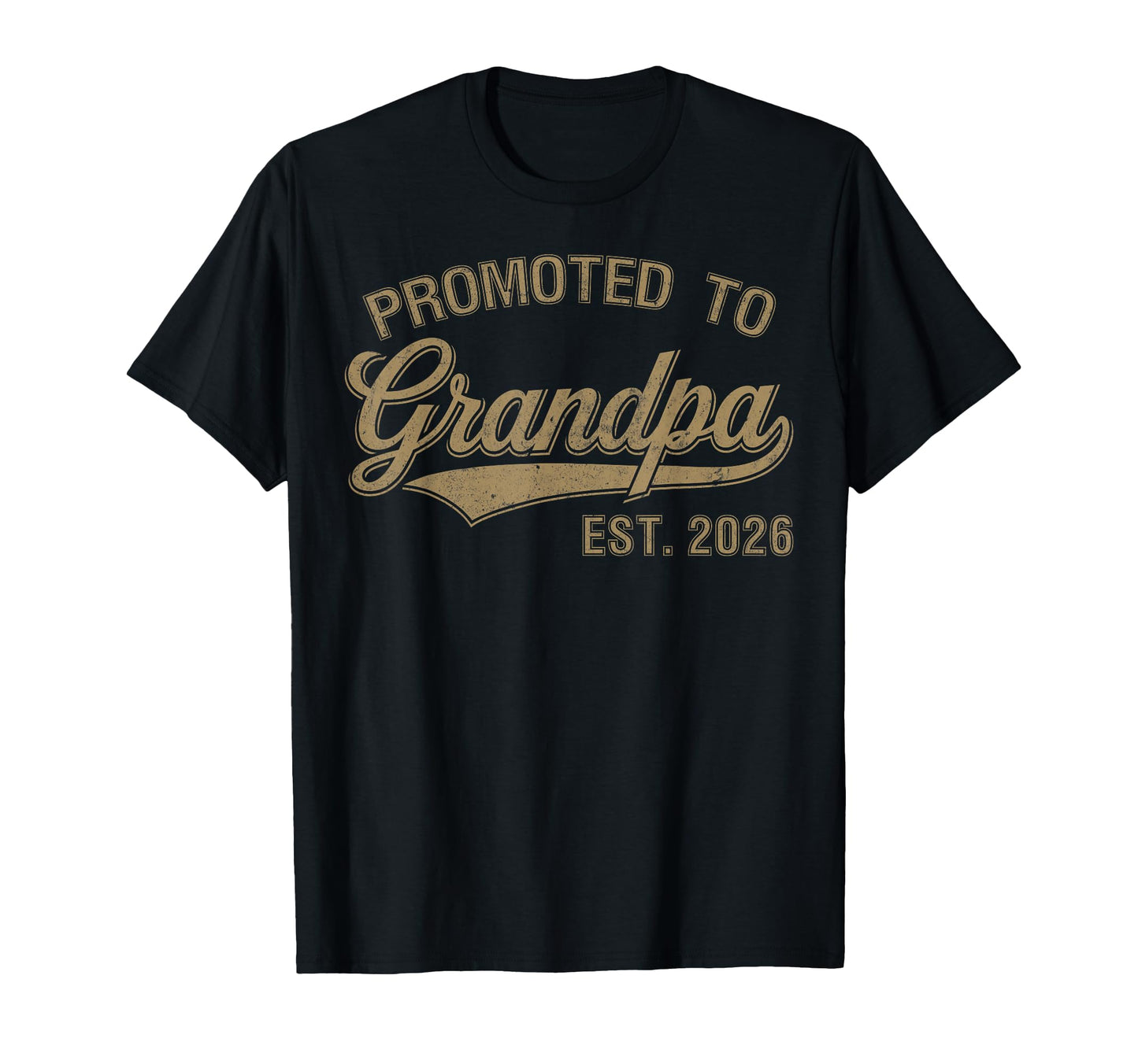 Mens Promoted To Grandpa Est 2026 T-Shirt - Unique Graphic for Adults - T-Shirt, Sweatshirt, Hoodie